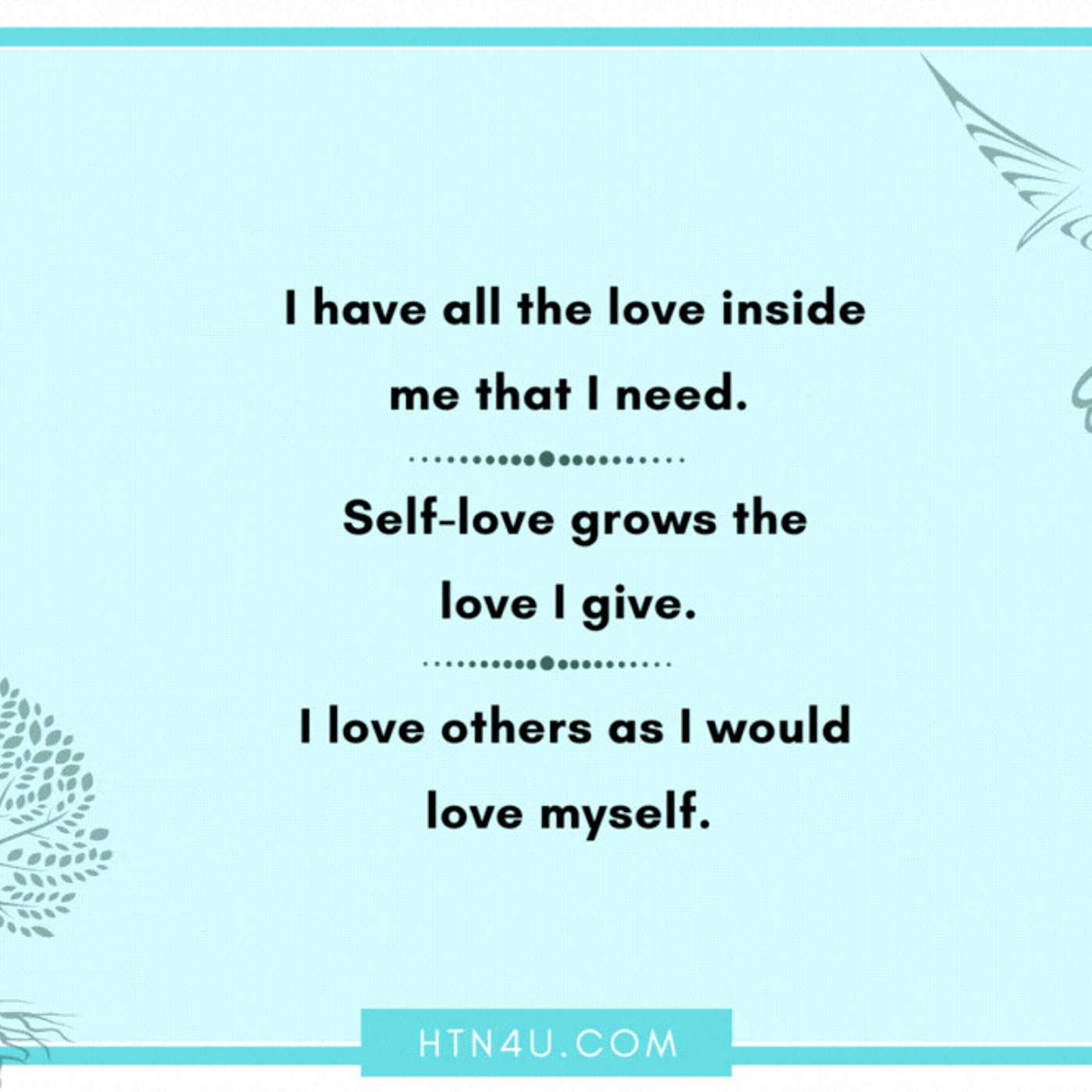 1108: HTN4U Affimations on Self-love