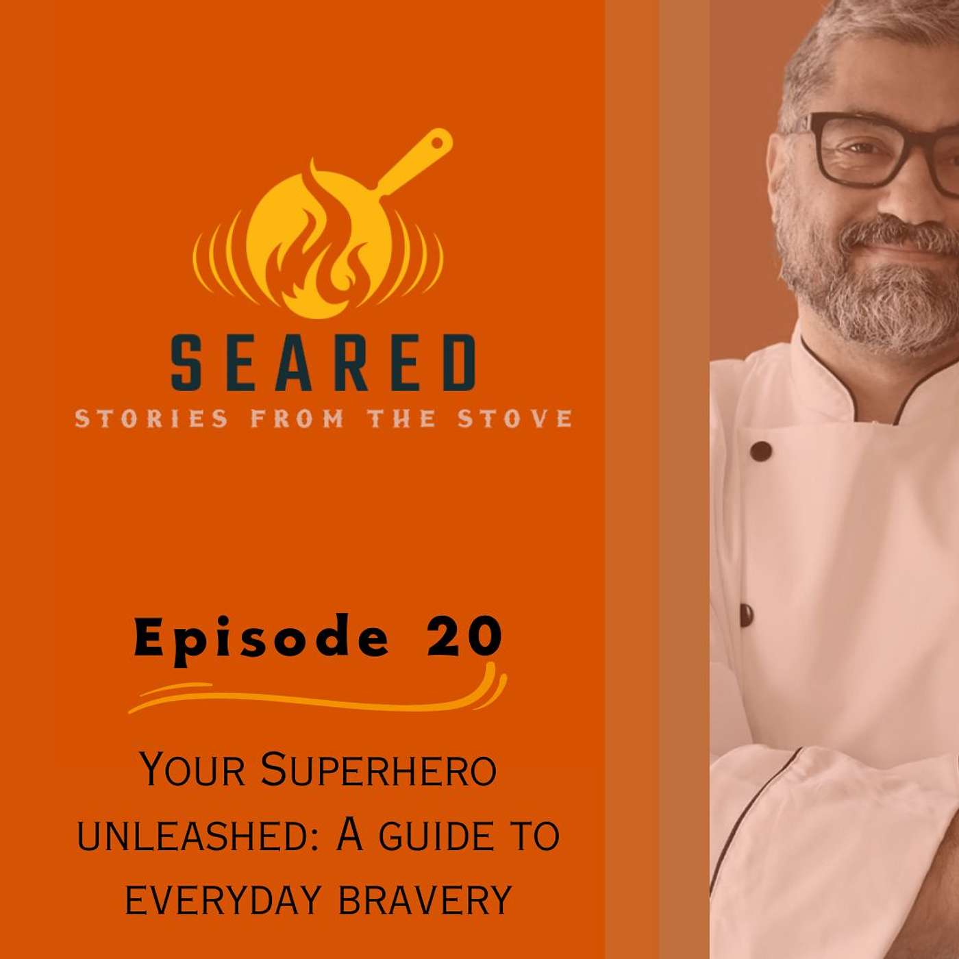 Episode 20: Your Superhero Unleashed: A Guide To Everyday Bravery episode artwork