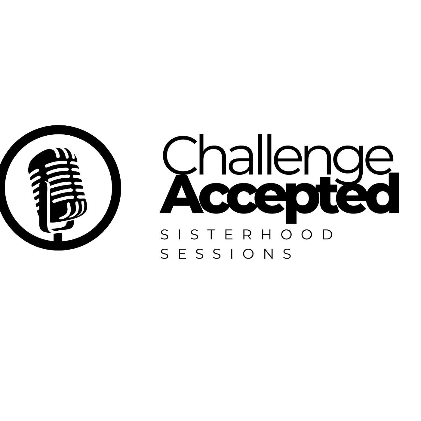 Challenge Accepted Sisterhood Sessions podcast artwork