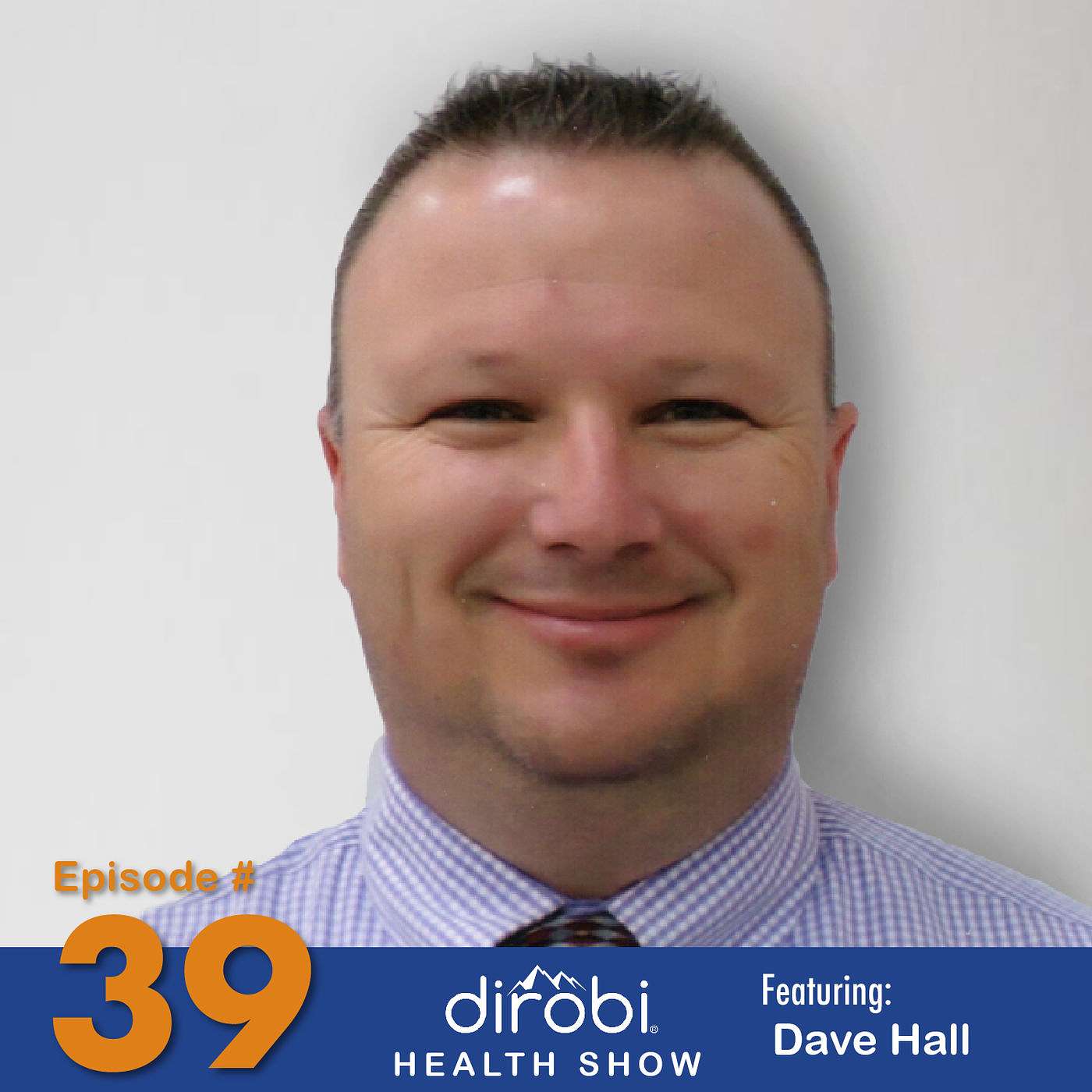 039 Case Study: How Dave H. Lost 17 lbs in 21 Days episode artwork