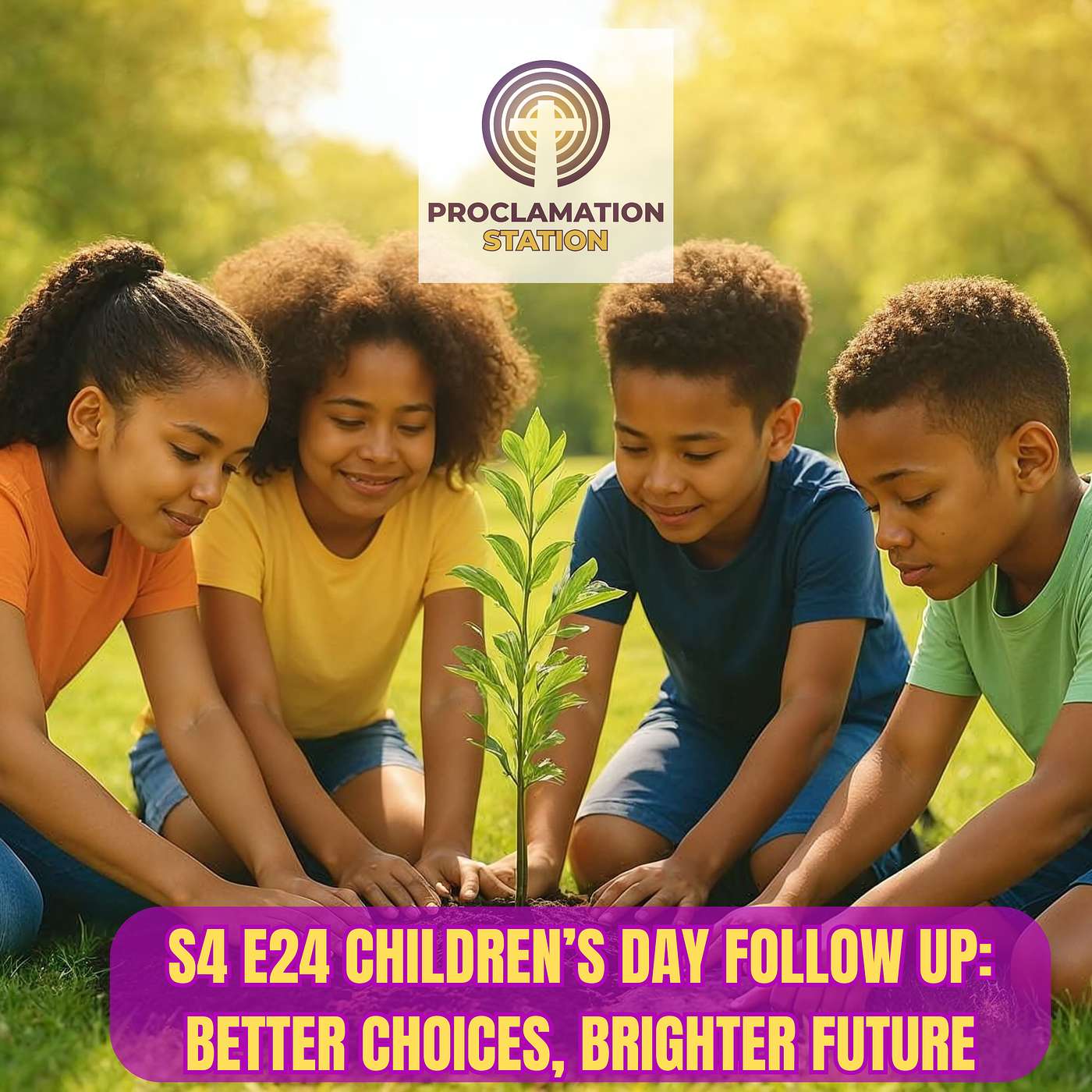 Children’s Day Follow Up: Better Choices, Brighter Future