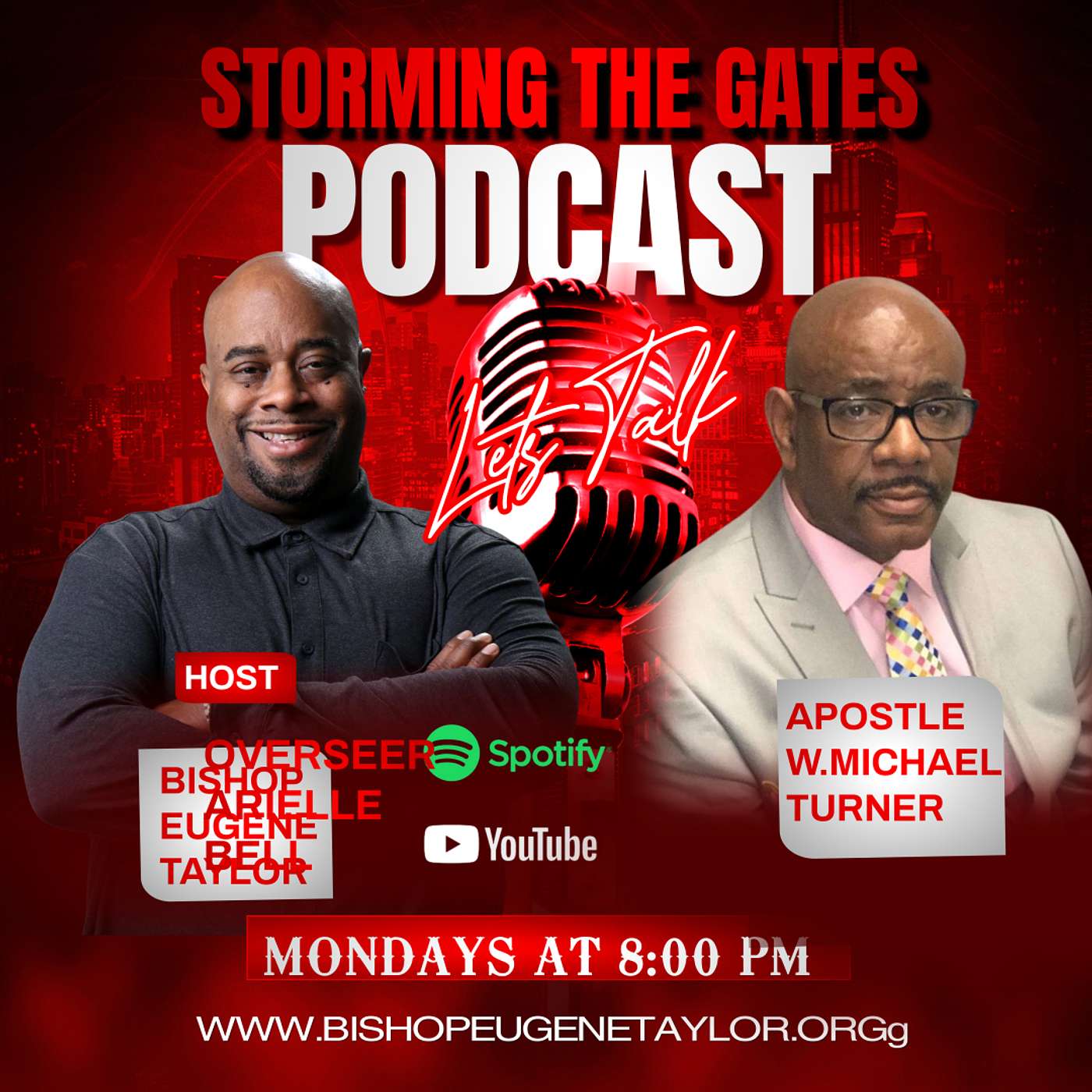 Storming The Gates Podcast Episode with Bishop Eugene Taylor