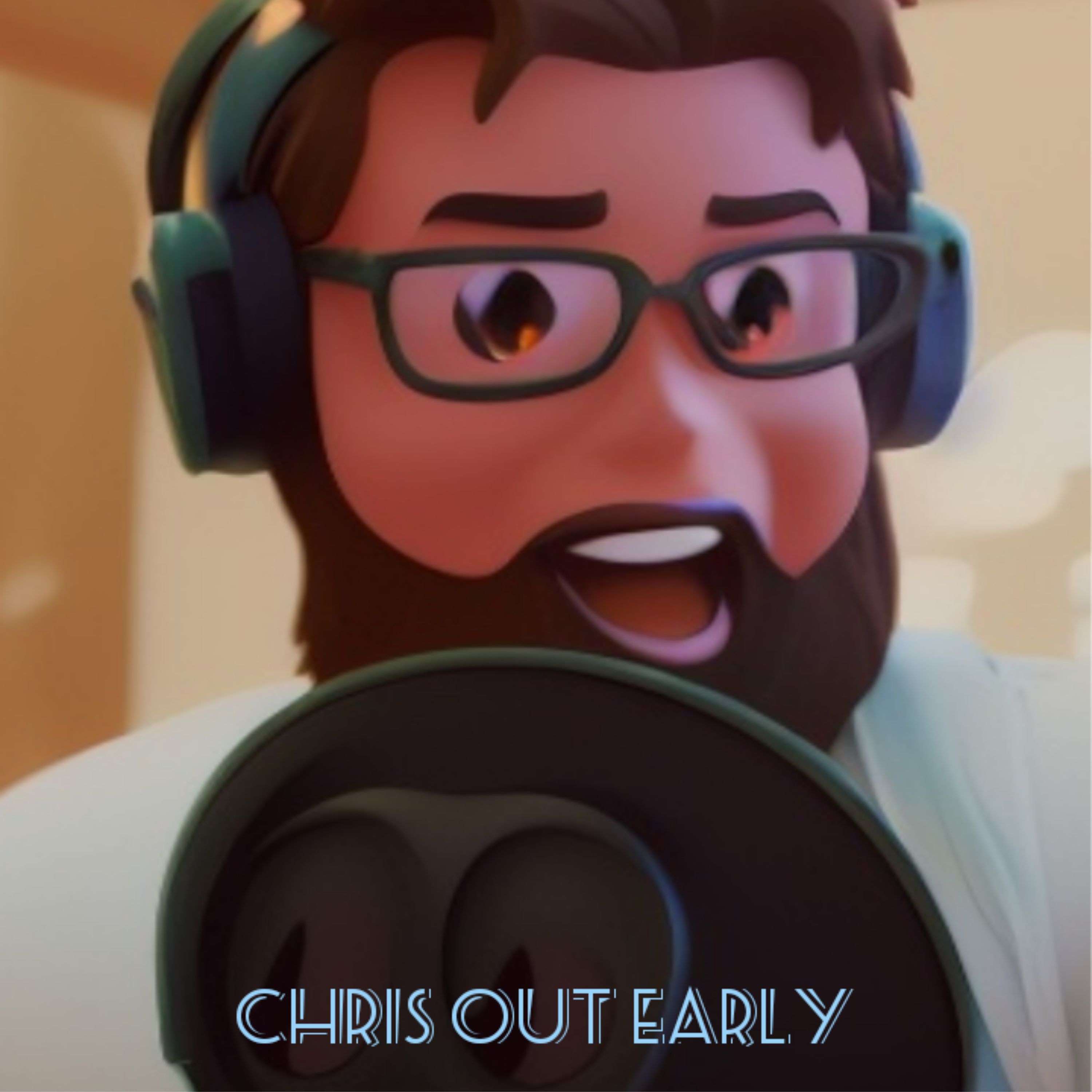 Chris Out Early