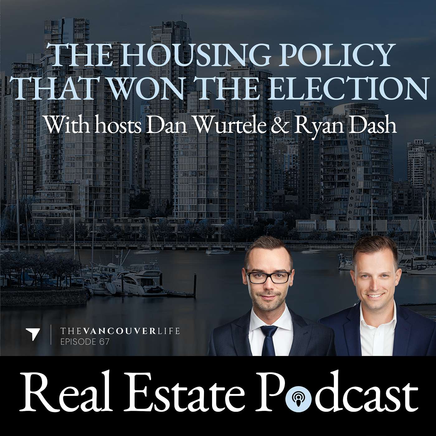 The Vancouver Life Real Estate Podcast