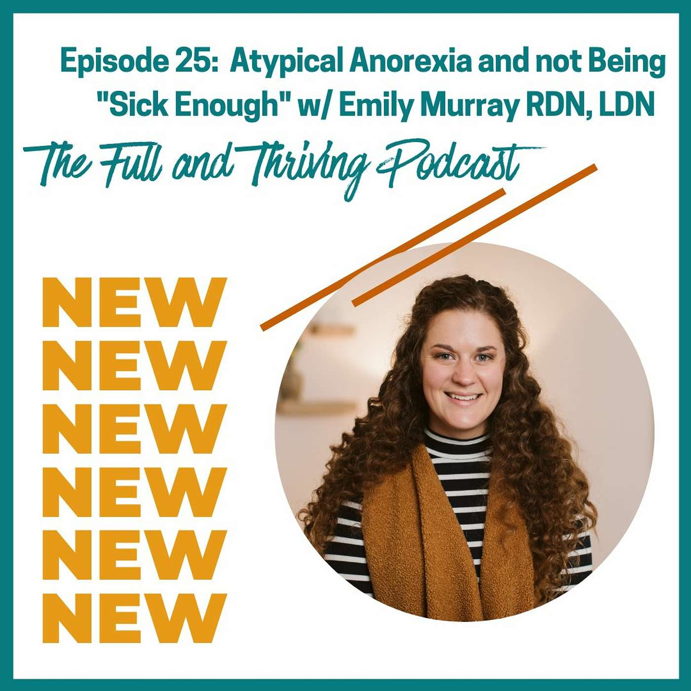 Full & Thriving: A Mental Health and Personal Development Podcast