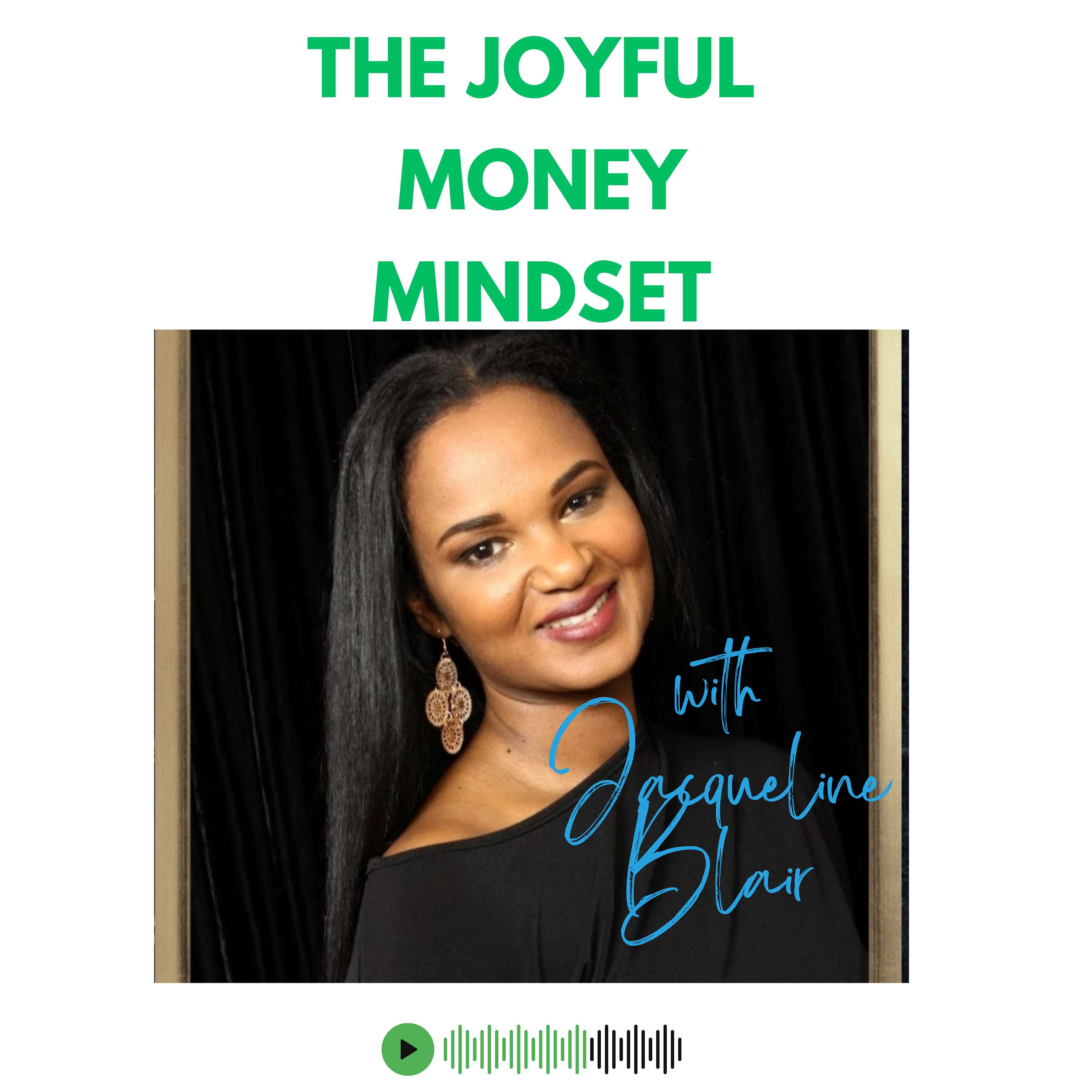 The Joyful Money Mindset- Inspiring Money Mindset discussions for Women of Color