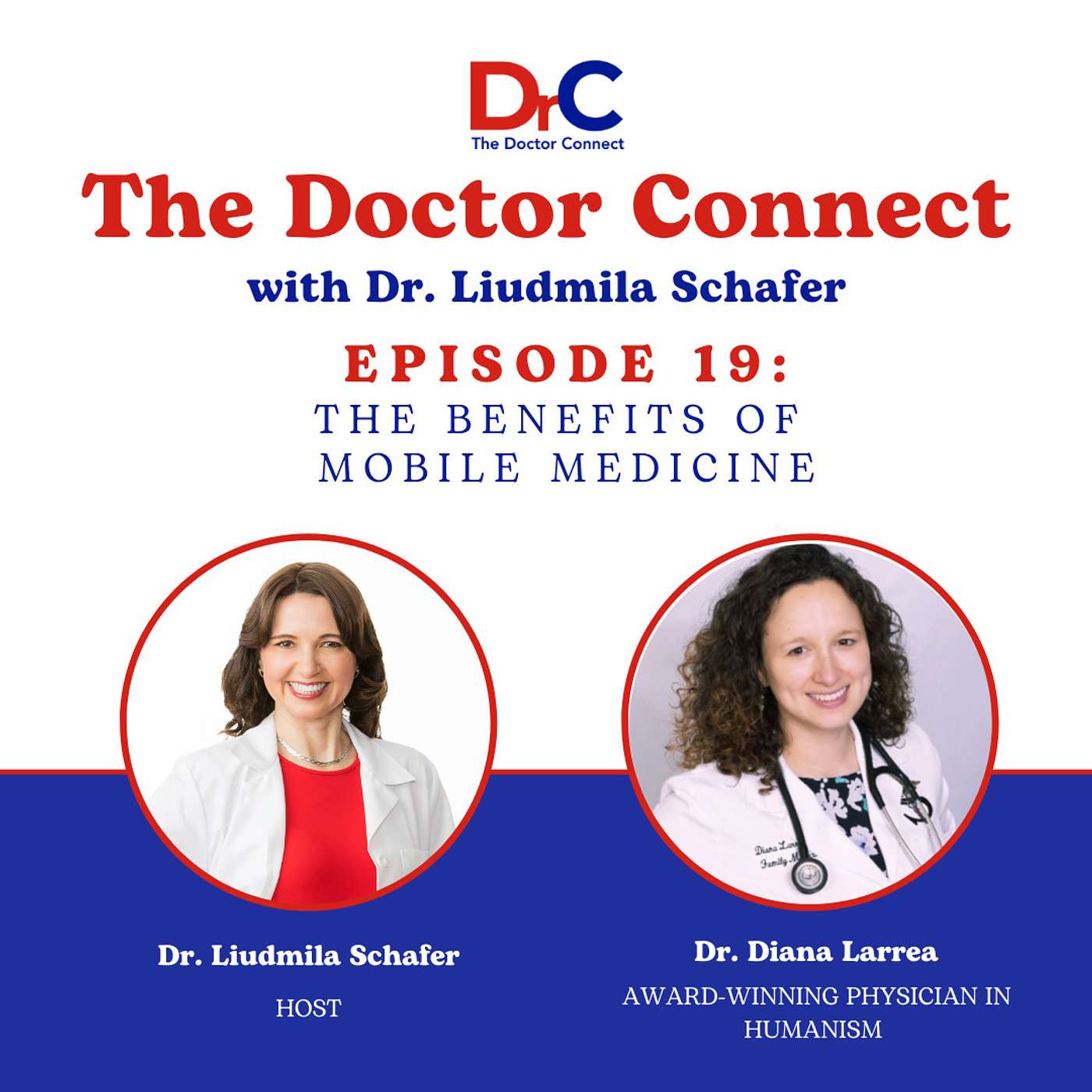 Benefits of Mobile Medicine with special guest Dr. Diana Larrea