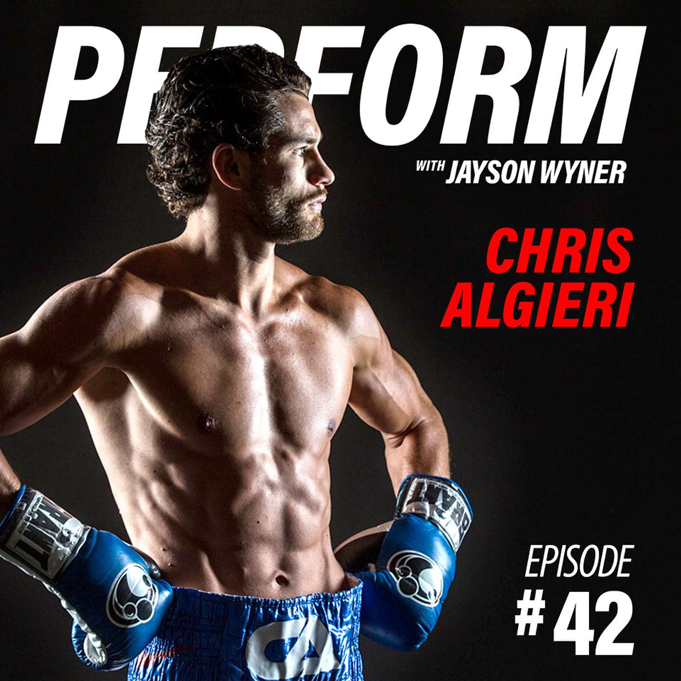 Chris Algieri - Episode #42