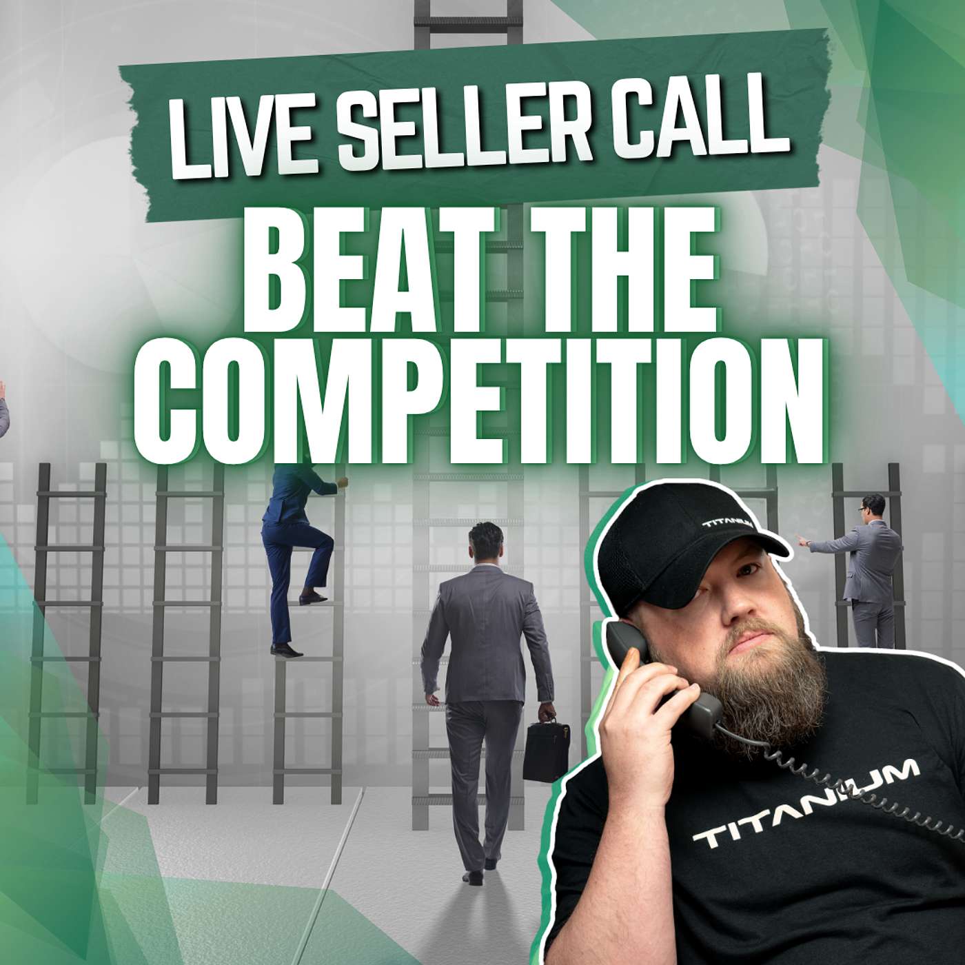 How To Beat Your Competition | LIVE Seller Call