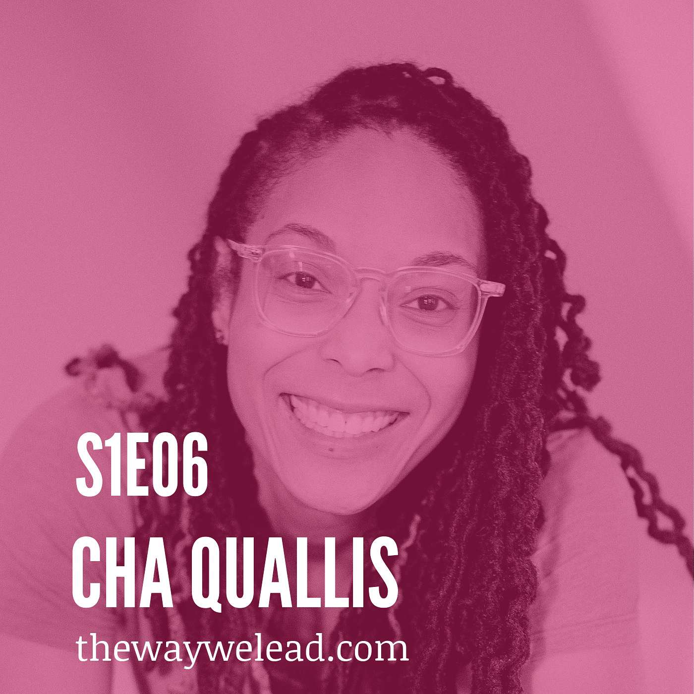 S1E6: Increasing Representation in the Film Industry with Cha Quallis