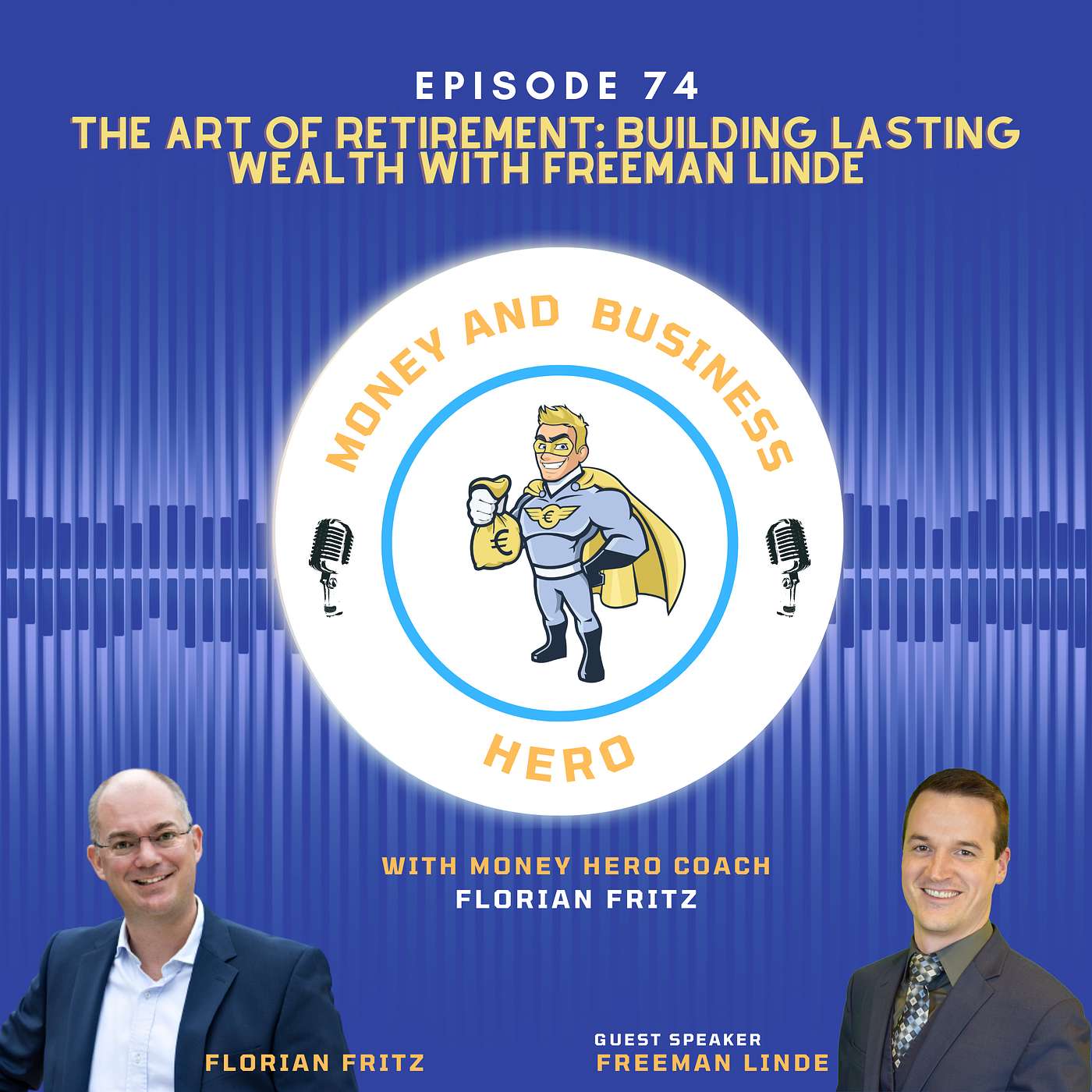 Financial Success for Entrepreneurs from The Money and Business Hero with Florian Fritz