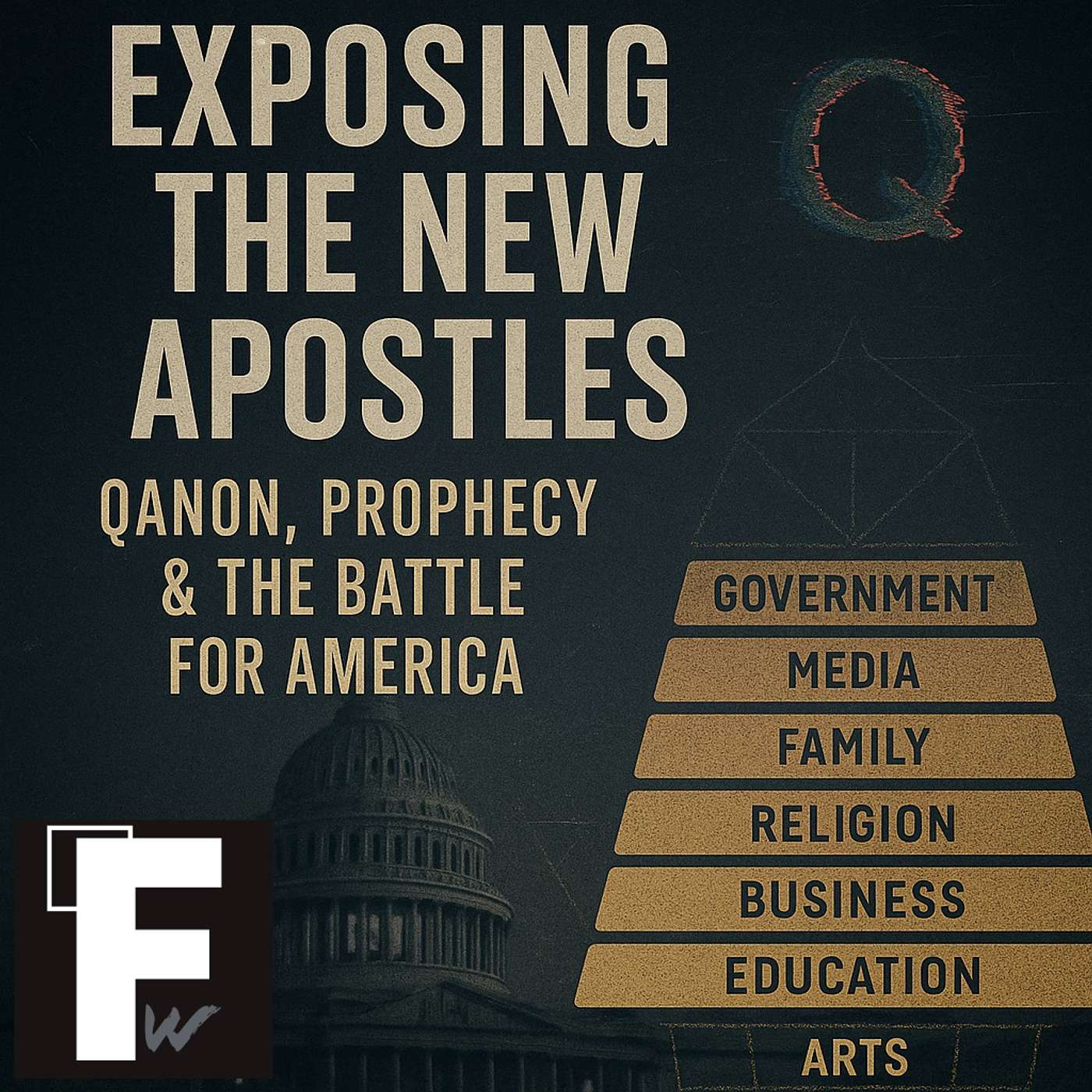 Exposing the New Apostles: QAnon, Prophecy & the Battle for America