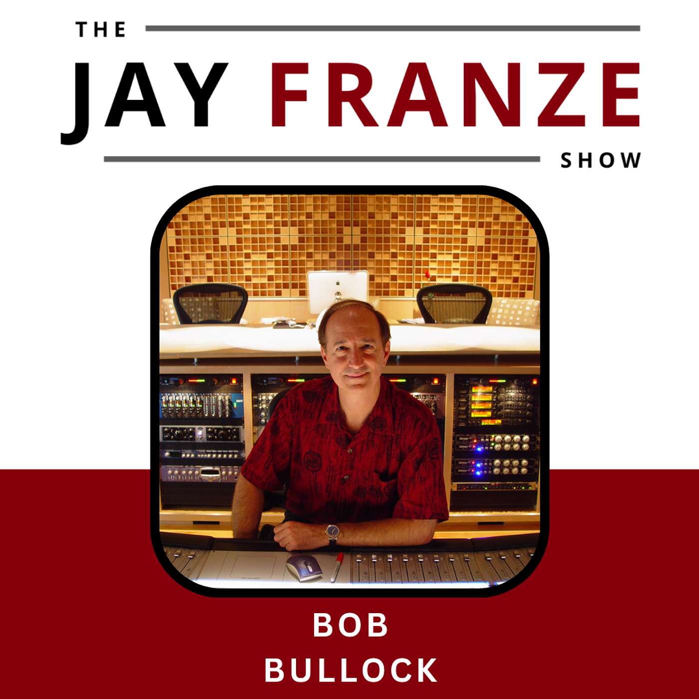 Bob Bullock, Producer / Engineer (Shania Twain, George Strait, Reba McEntire)