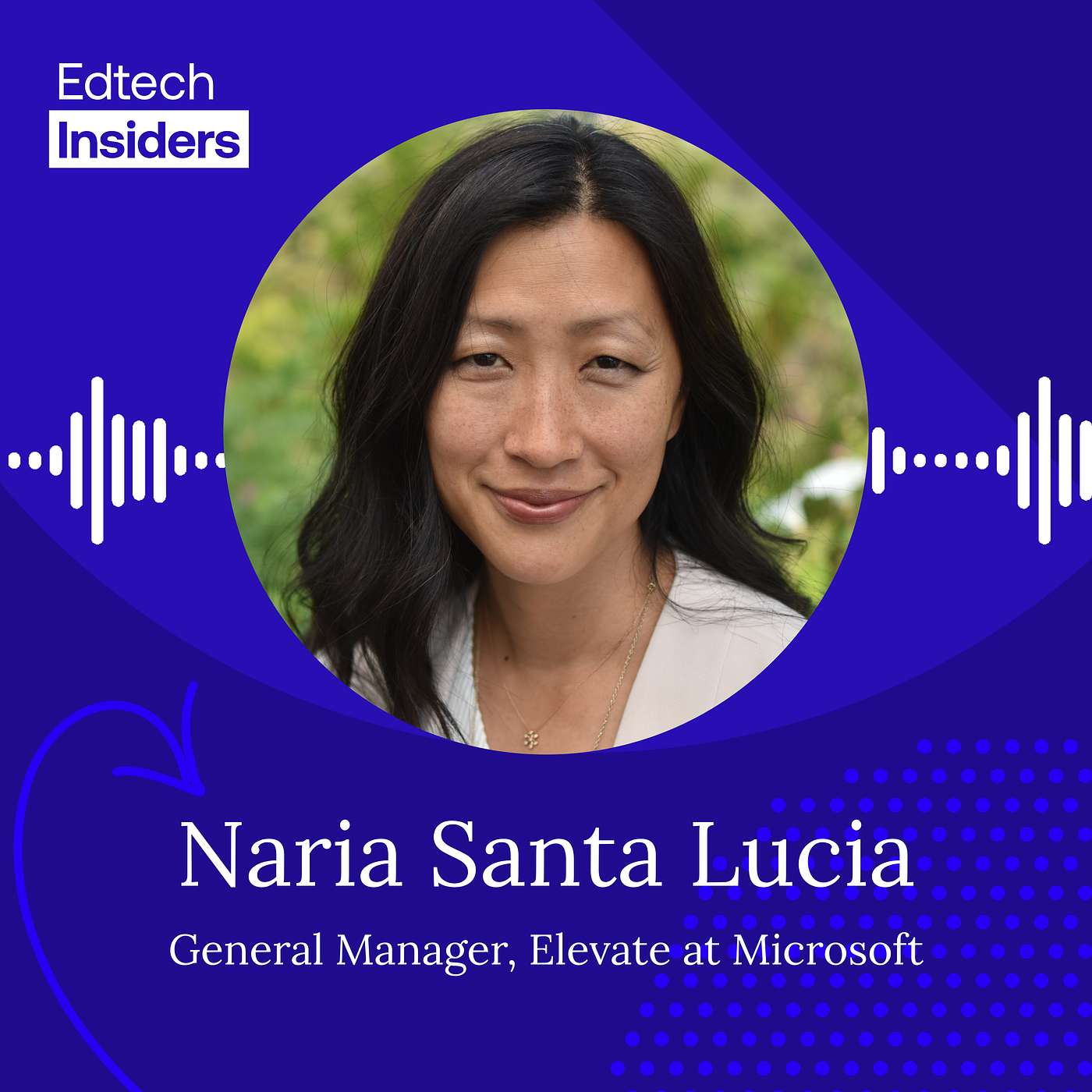Microsoft Elevate and the Rise of Credentialed AI Talent Worldwide with Naria Santa Lucia Microsoft Elevate and the Rise of Credentialed AI Talent Worldwide with Naria Santa Lucia