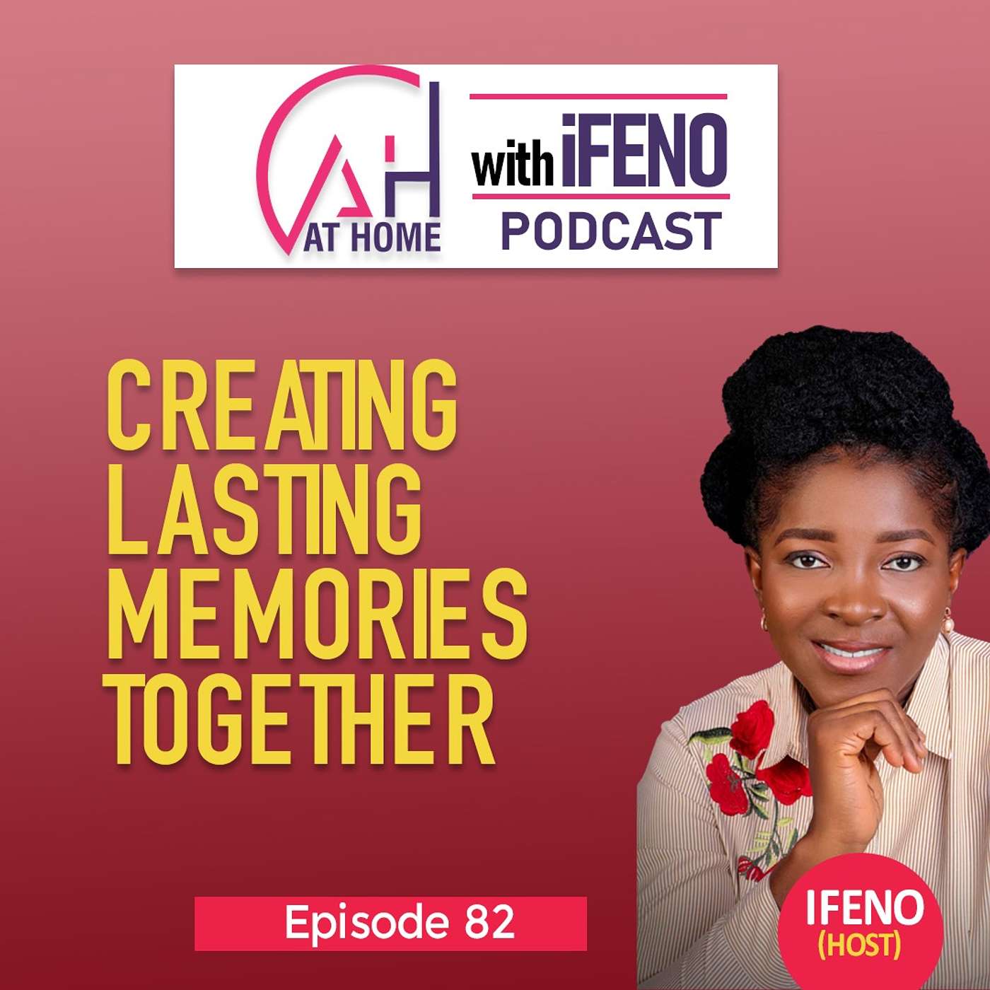 At Home with Ifeno Podcast