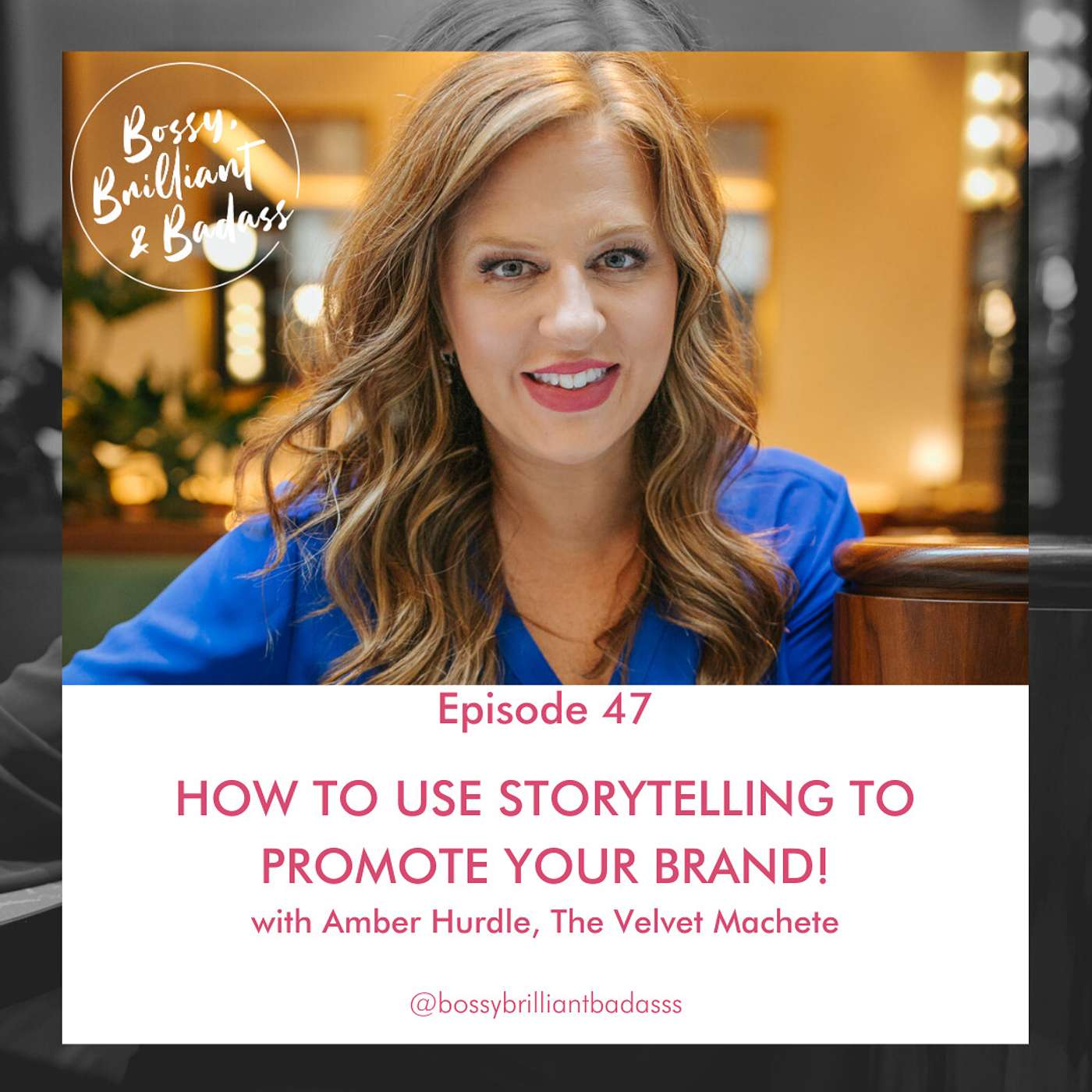 cover of episode How to Use Storytelling Techniques to Promote Your Brand (with Amber Hurdle)