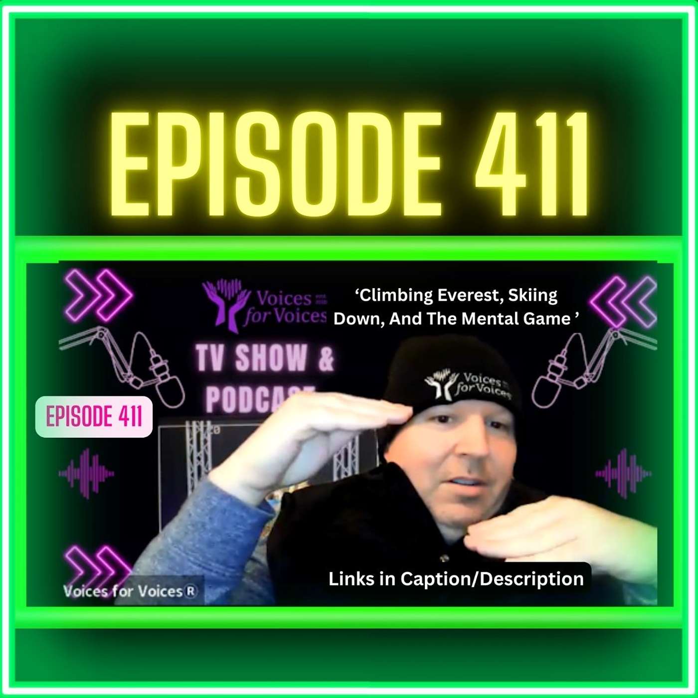 Climbing Everest, Skiing Down, And The Mental Game | Episode 411