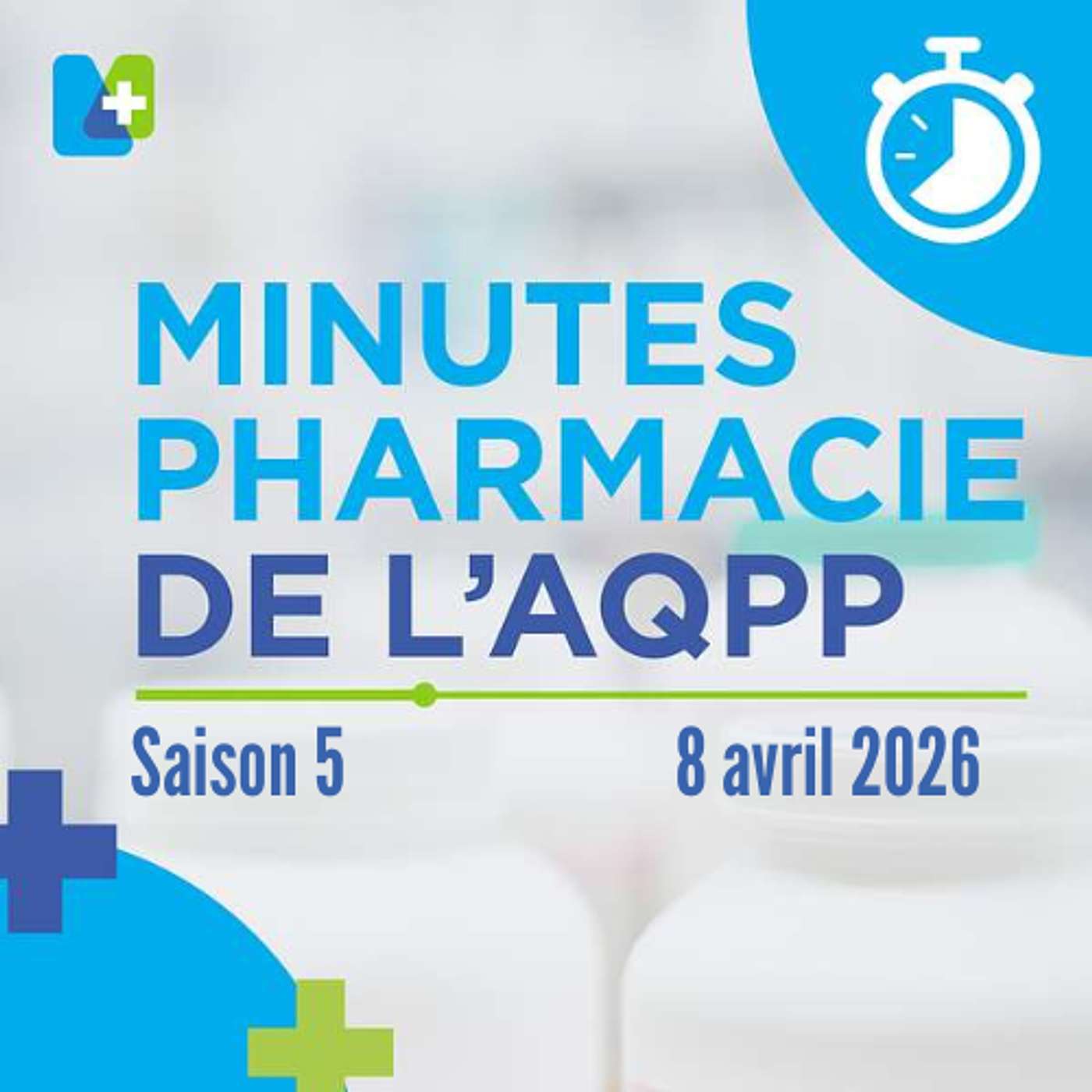 Saison 5- Épisode spécial sur les honoraires en pharmacie - 8 avril 2026