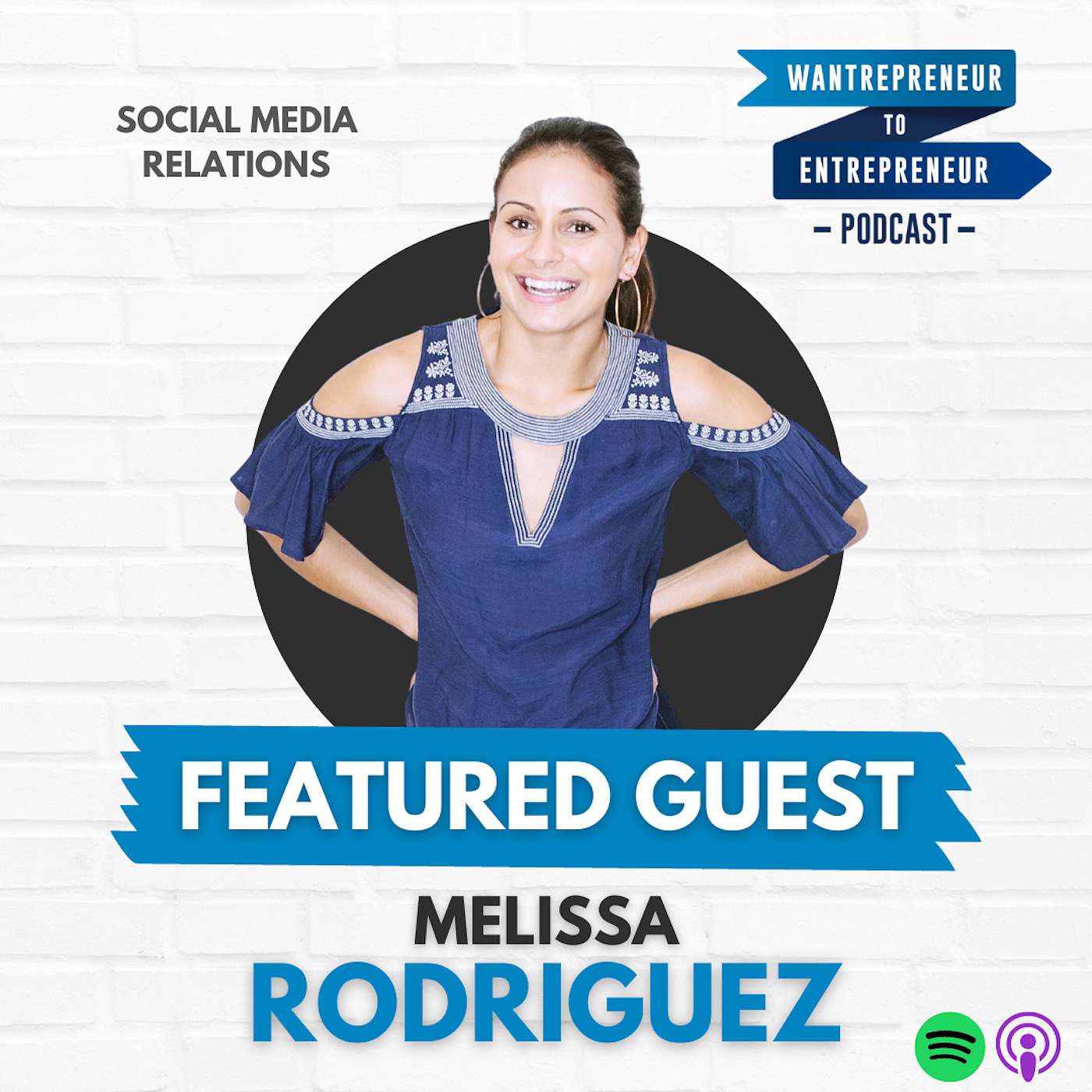 479: Growing and evolving as a person, leader, and entrepreneur w/ Melissa Rodriguez