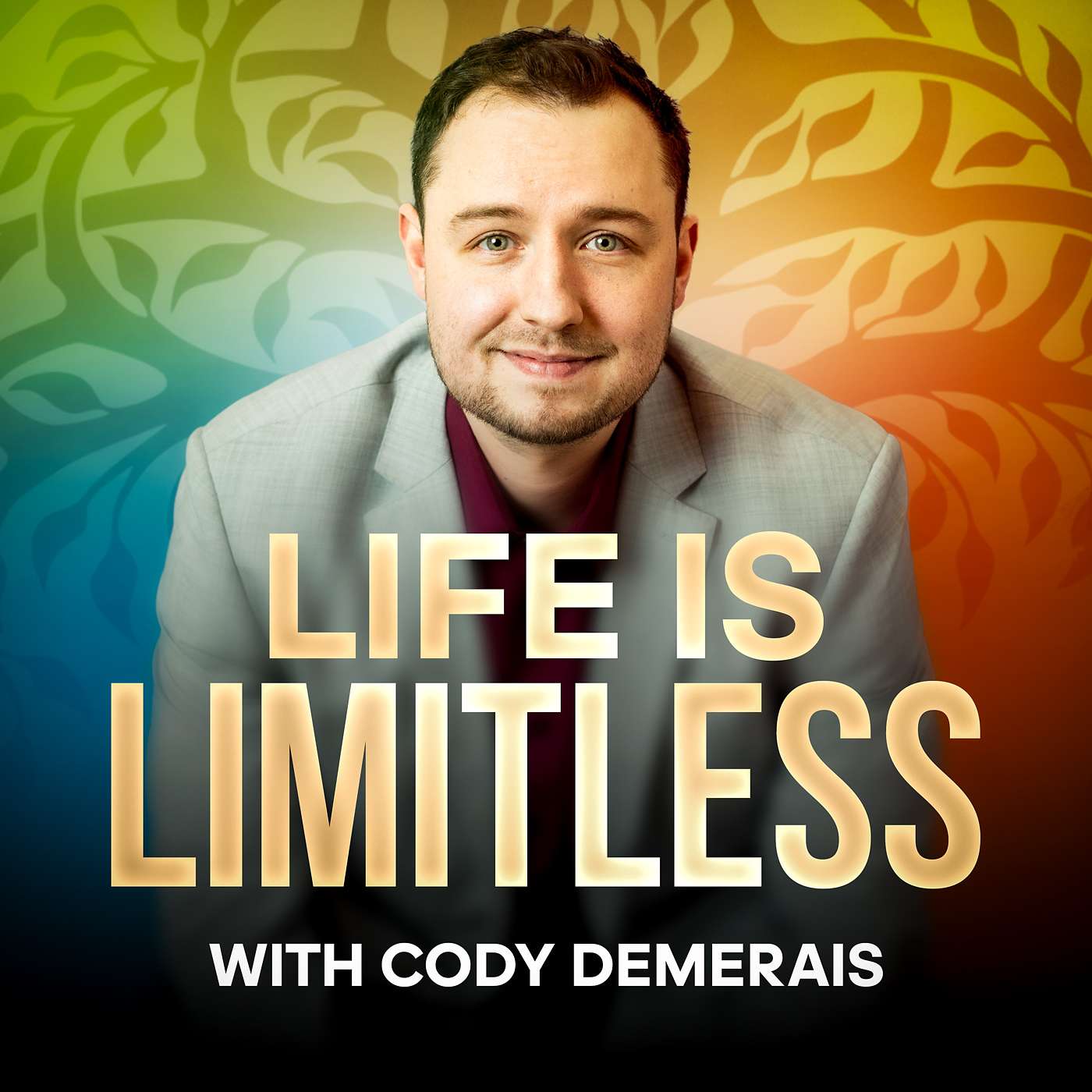 Life Is Limitless With Cody Demerais cover art
