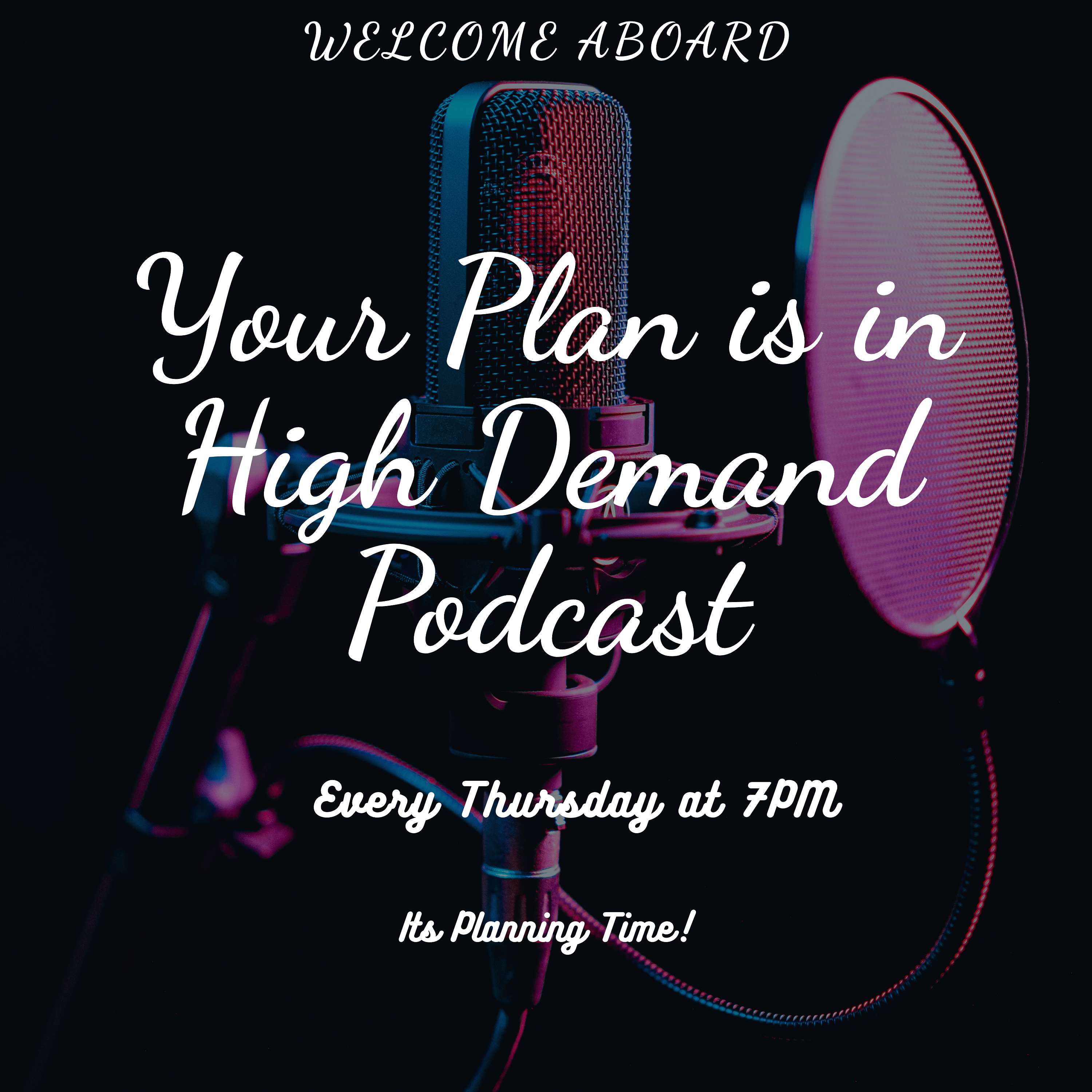 Your Plan is in High Demand Artwork