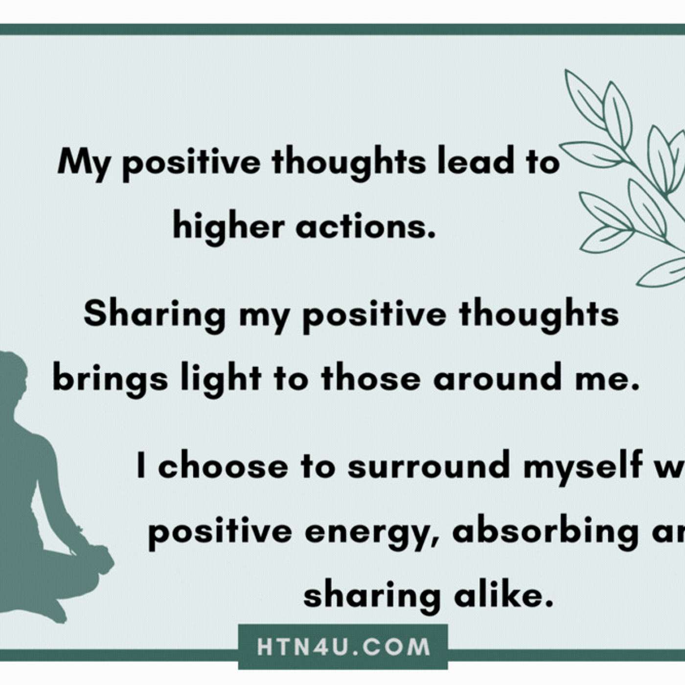 1107: HTN4U Affirmations on Positivity