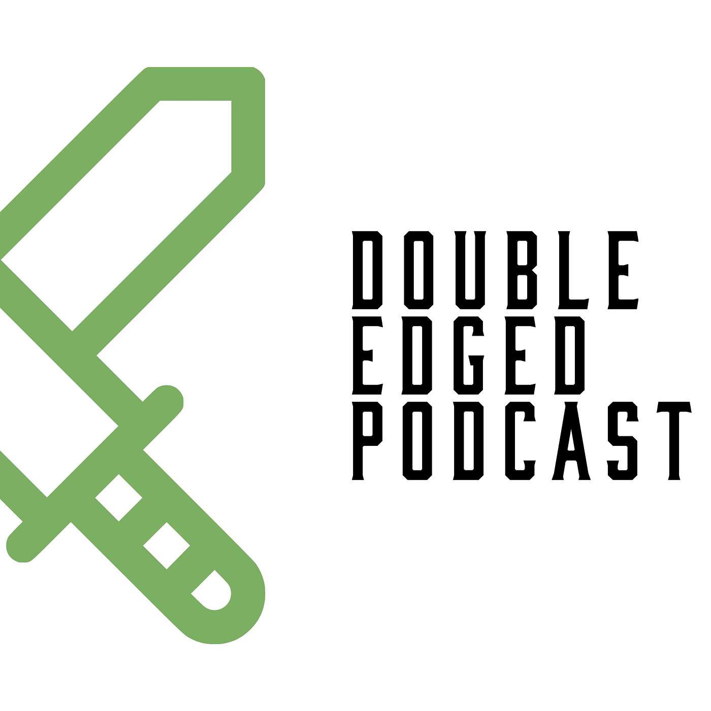 The Double Edged Podcast