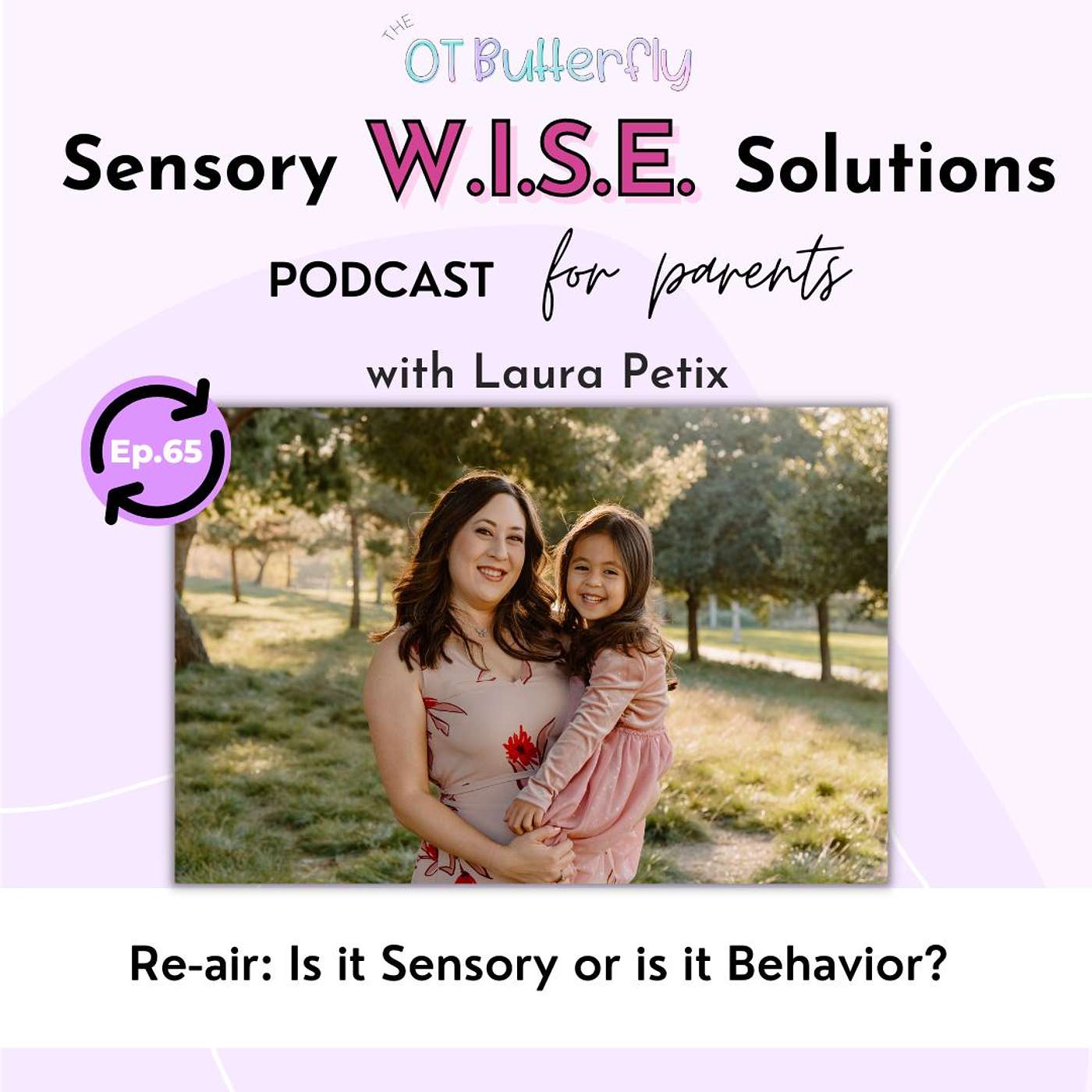 Sensory W.I.S.E. Solutions Podcast for Parents