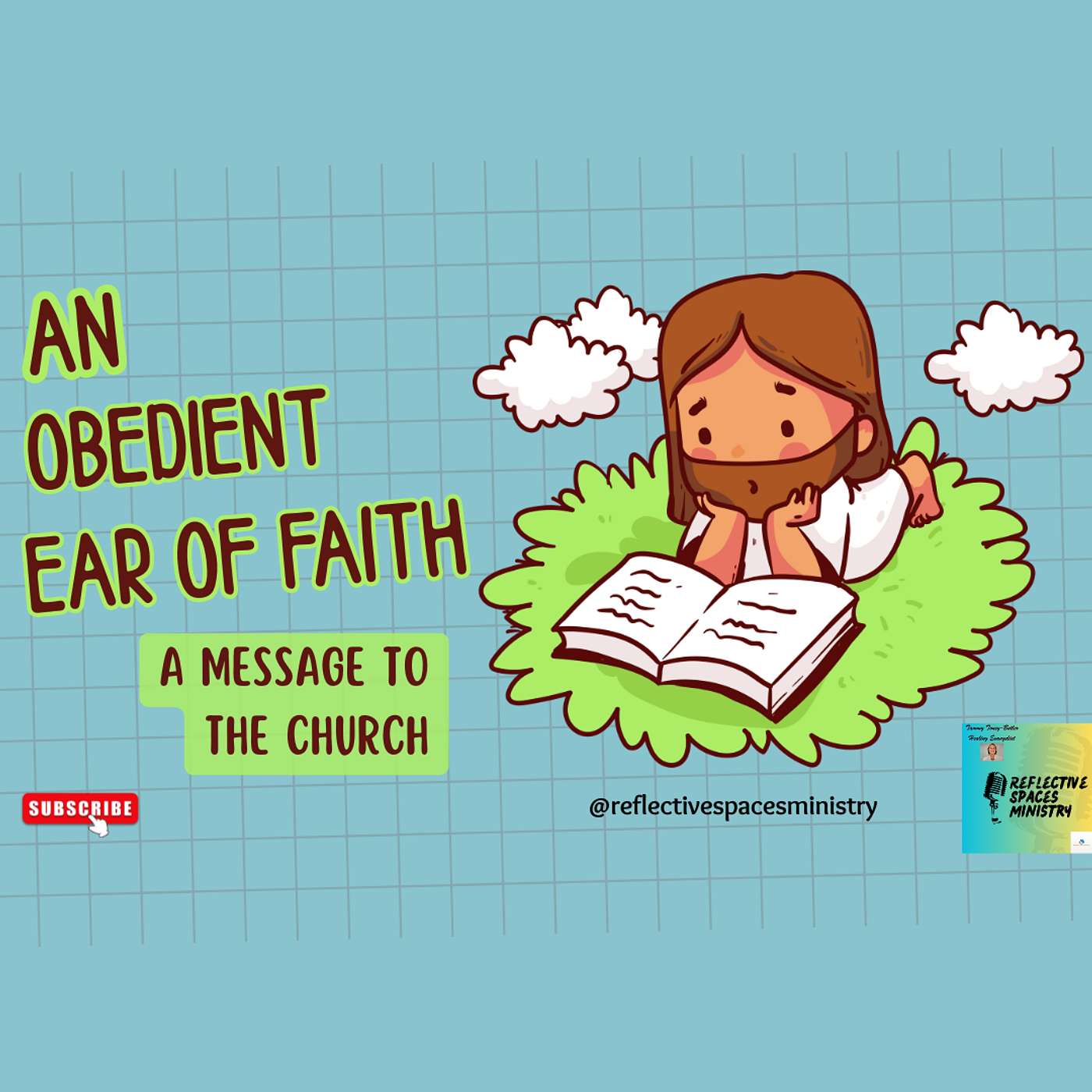 An Obedient Ear of Faith: A Message to the Church