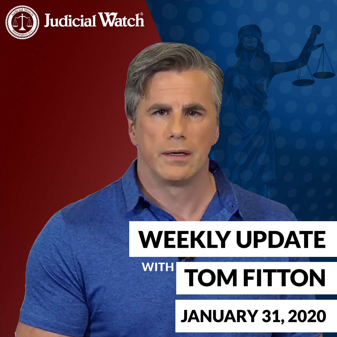 Tom Fitton\'s Weekly Update Podcast