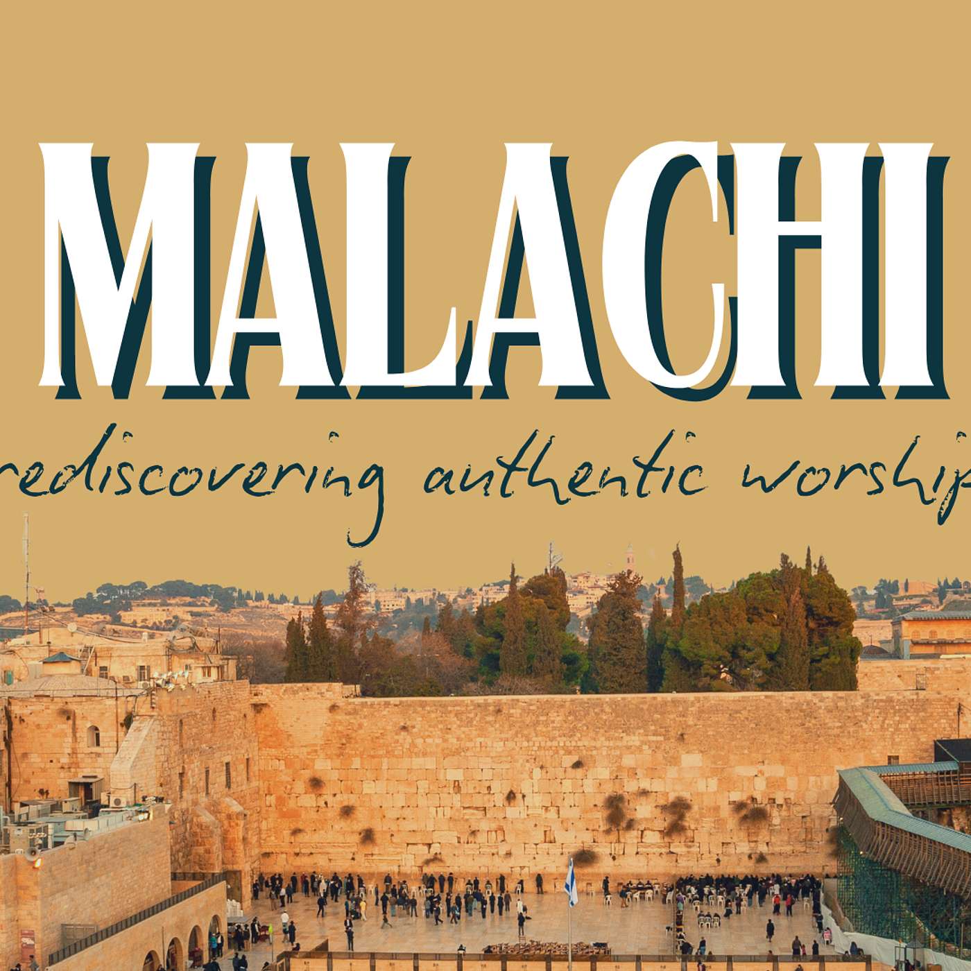 Malachi | Rediscovering Authentic Worship episode artwork