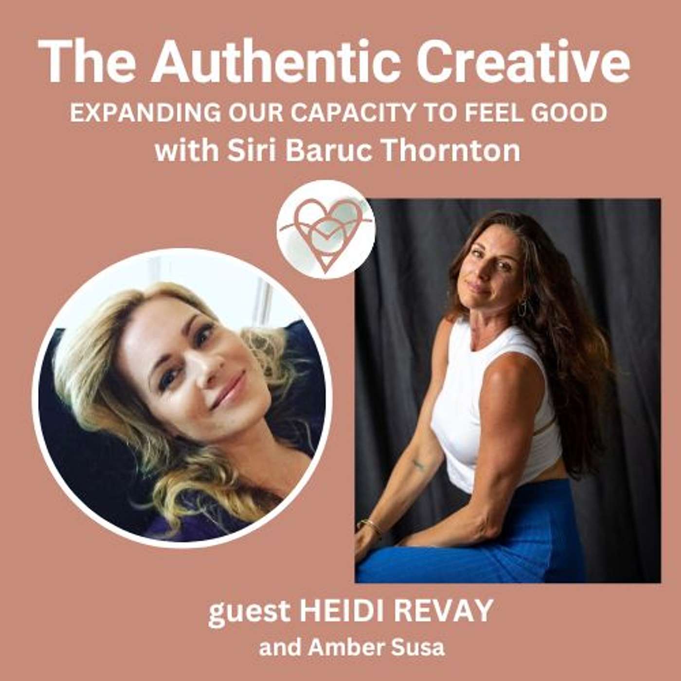 The Authentic Creative: expanding our capacity to feel good