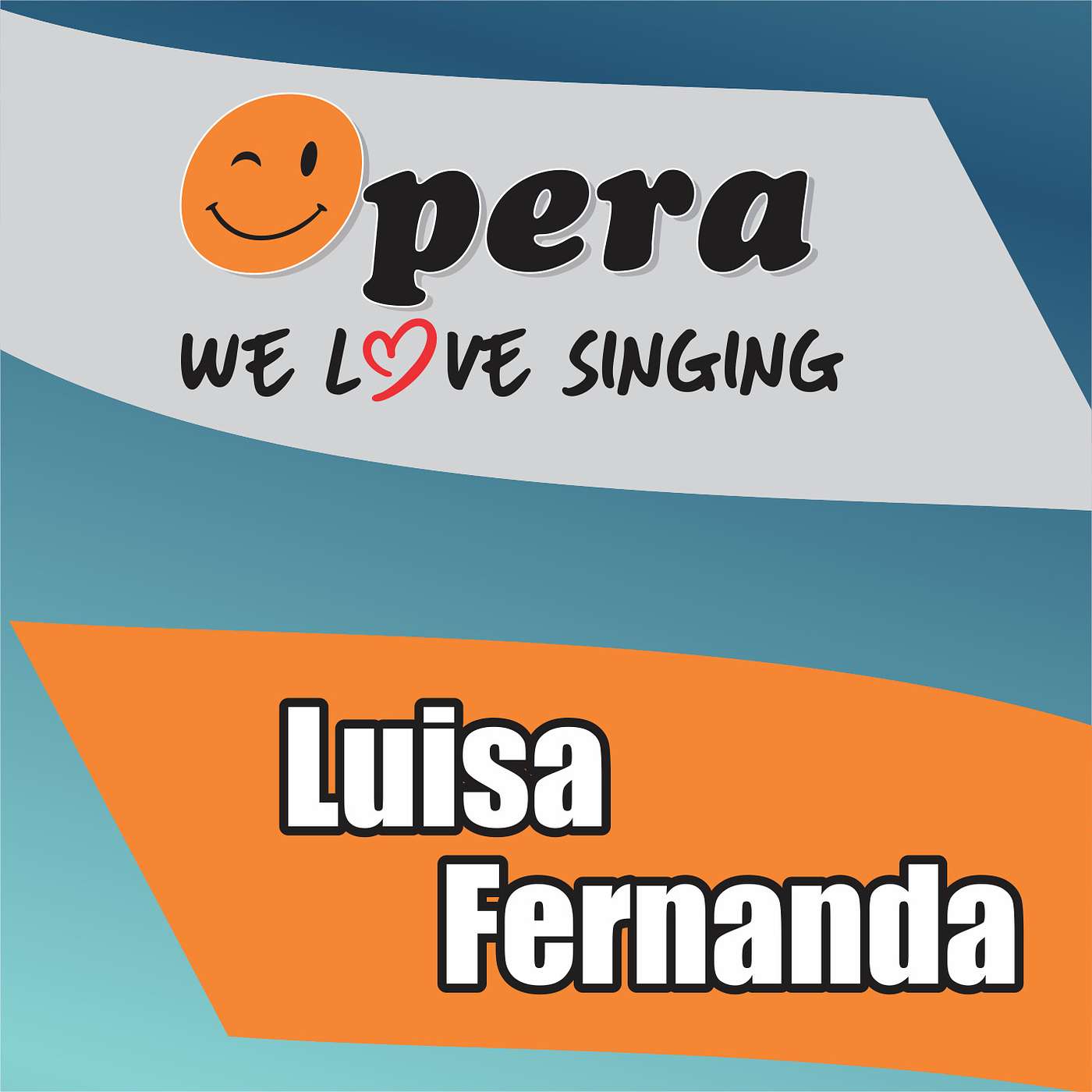 Opera - We love singing