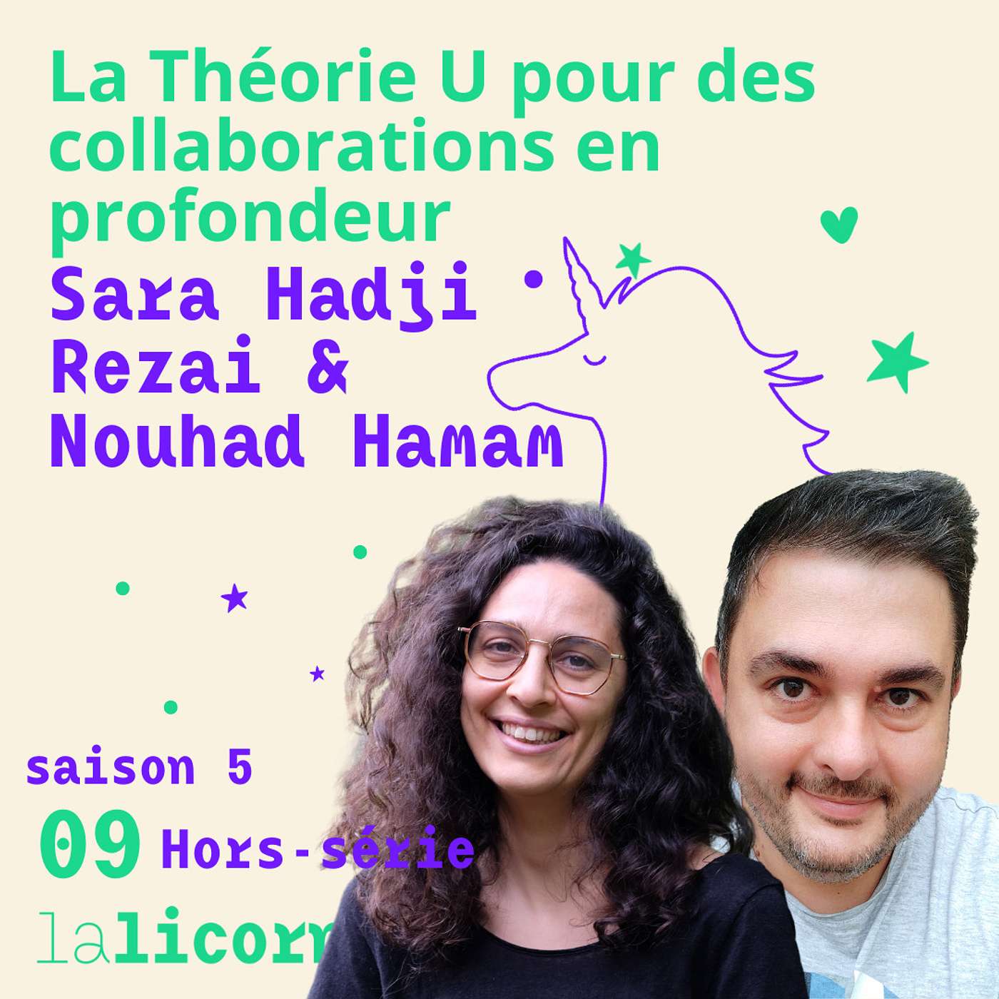 5.9 - Hors-Série - La Théorie U pour des collaborations en profondeur - Sara Hadji Rezai & Nouhad Hamam 5.9 - Hors-Série - La Théorie U pour des collaborations en profondeur - Sara Hadji Rezai & Nouhad Hamam