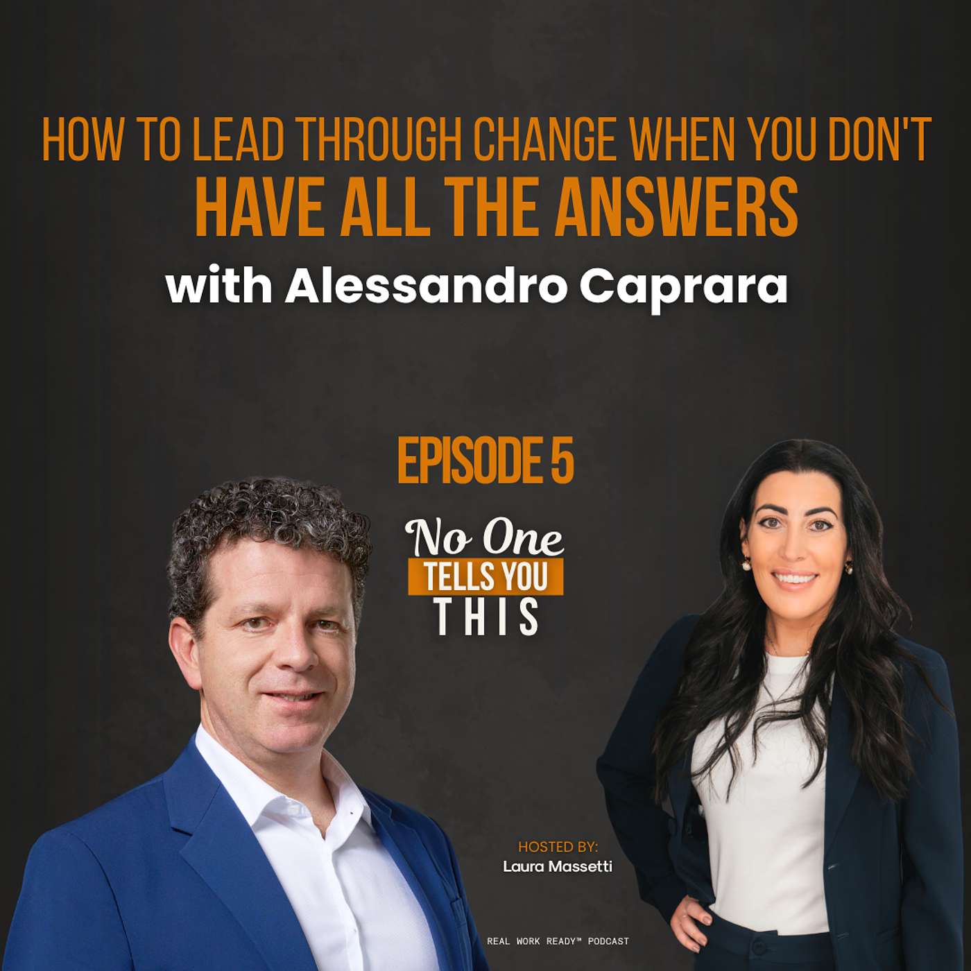 How to Lead Through Change When You Don't Have All the Answers | Episode 5 ft. Alessandro Caprara episode artwork