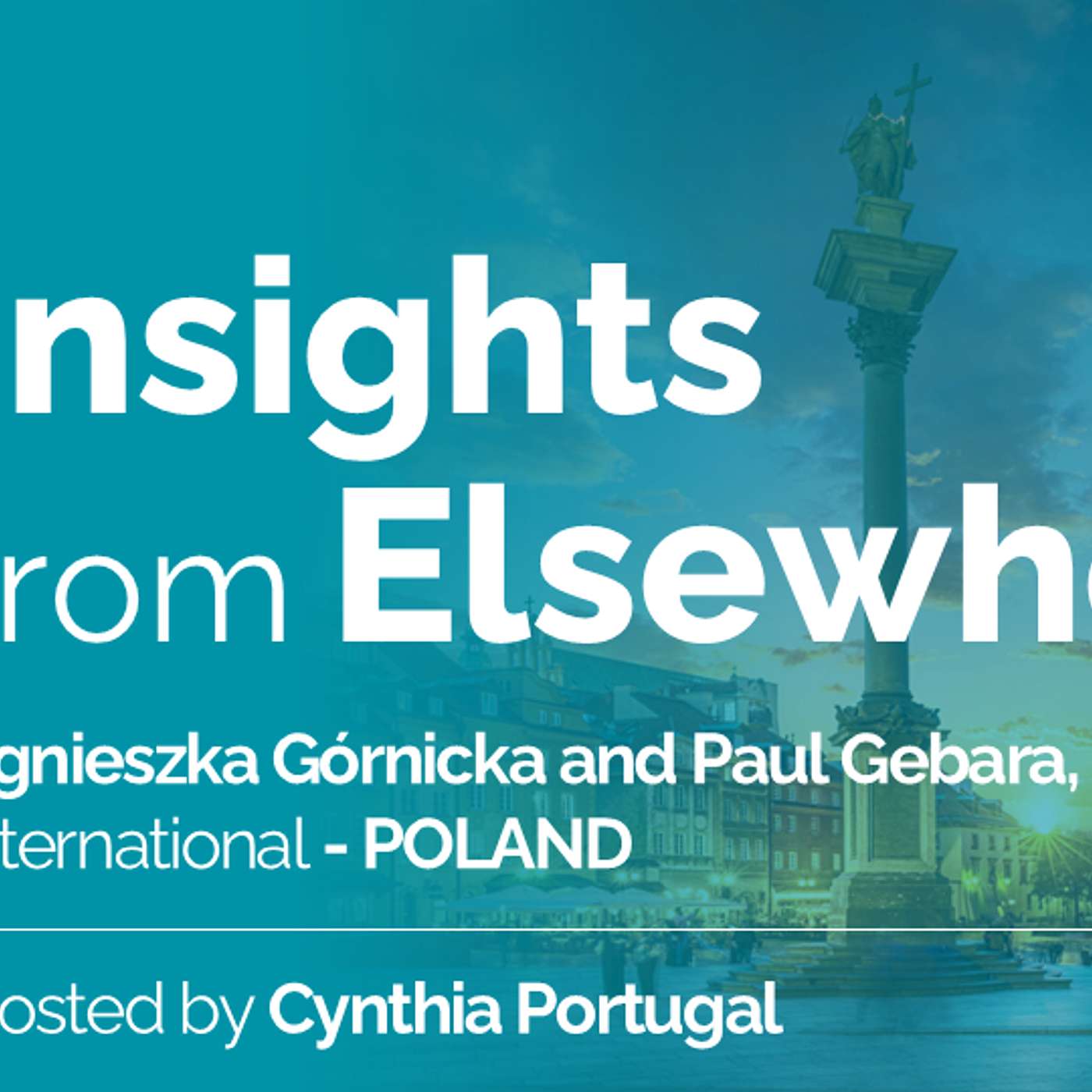 Episode 8: Agnieszka Górnicka & Paul Gebara, Inquiry International - POLAND