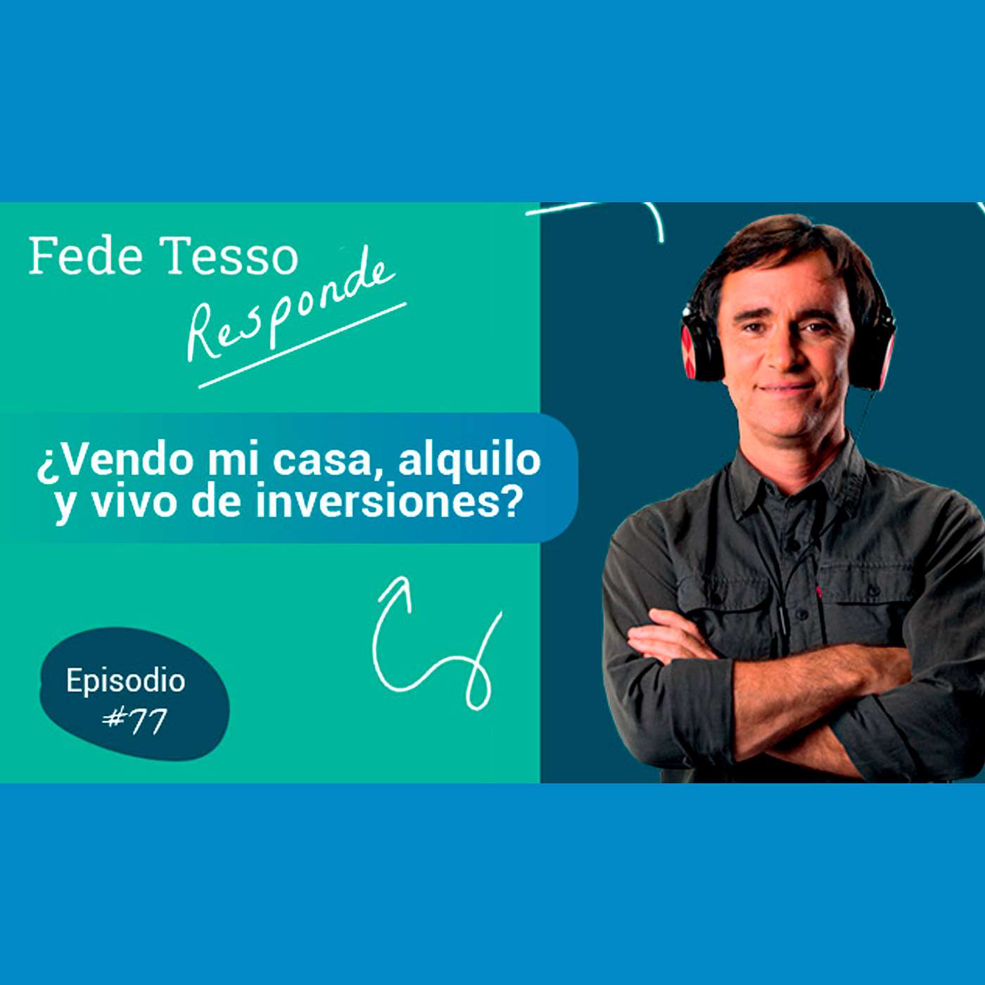 Fede Tessore - El Podcast