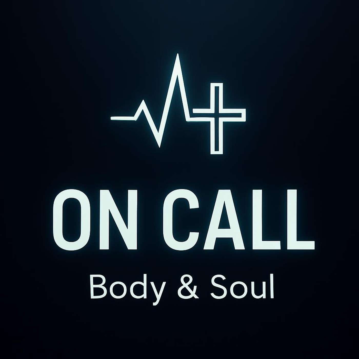 On Call: Body & Soul