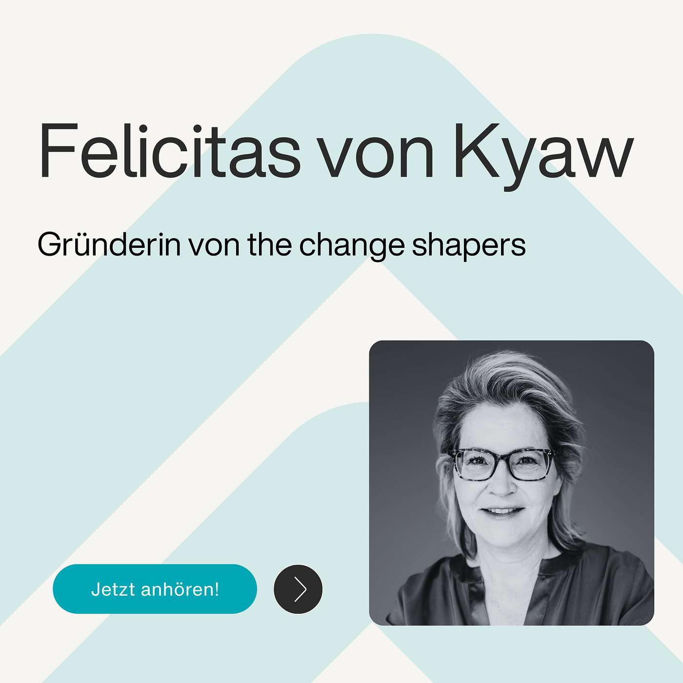 Ep. 61 – HR als Zukunftsgestalter: Am Steuer der Transformation - mit Felicitas von Kyaw