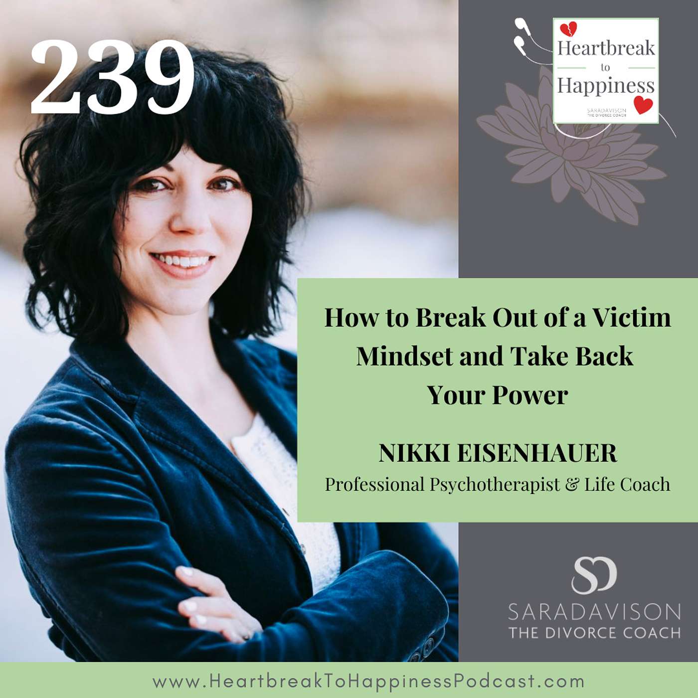 How to Break Out of a Victim Mindset and Take Back Your Power, with Nikki Eisenhauer