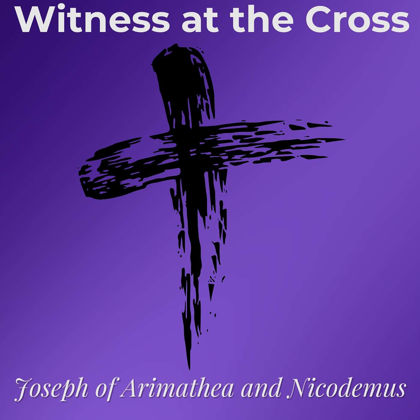 Joseph of Arimathea and Nicodemus episode artwork
