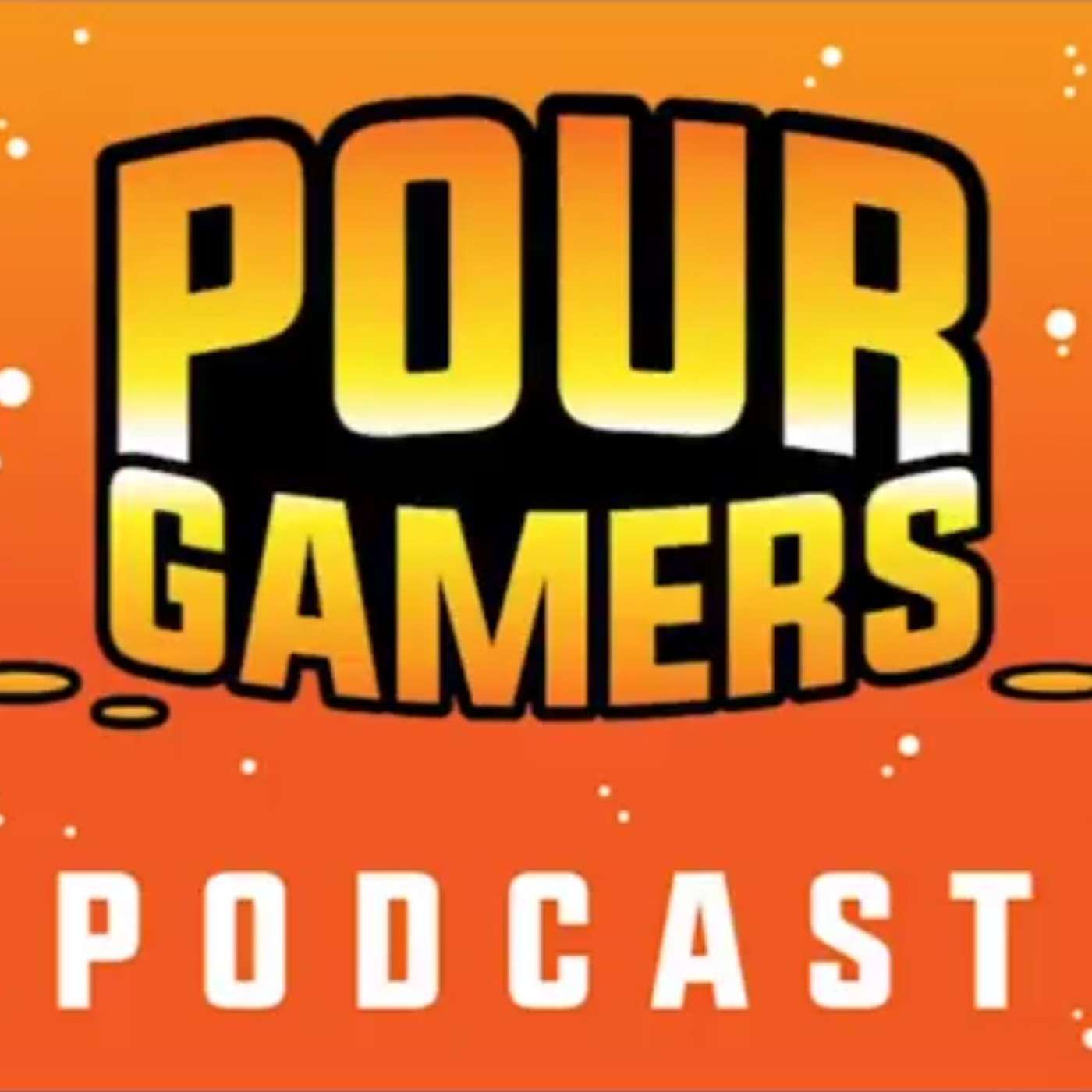 Pour Gamer's Podcast