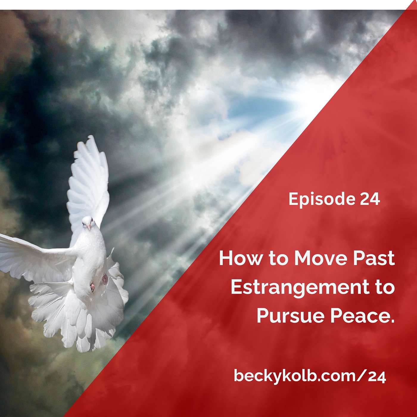 Estrangement: Turning Pain into Peace