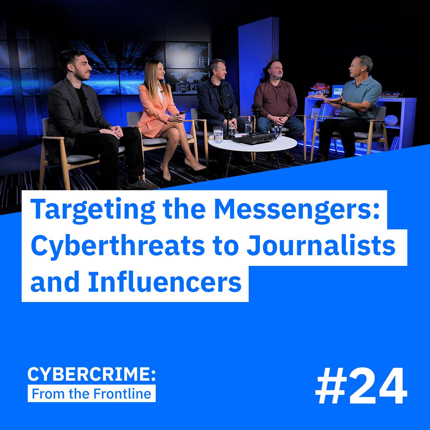 Targeting the Messengers: Cyberthreats to Journalists and Influencers episode artwork