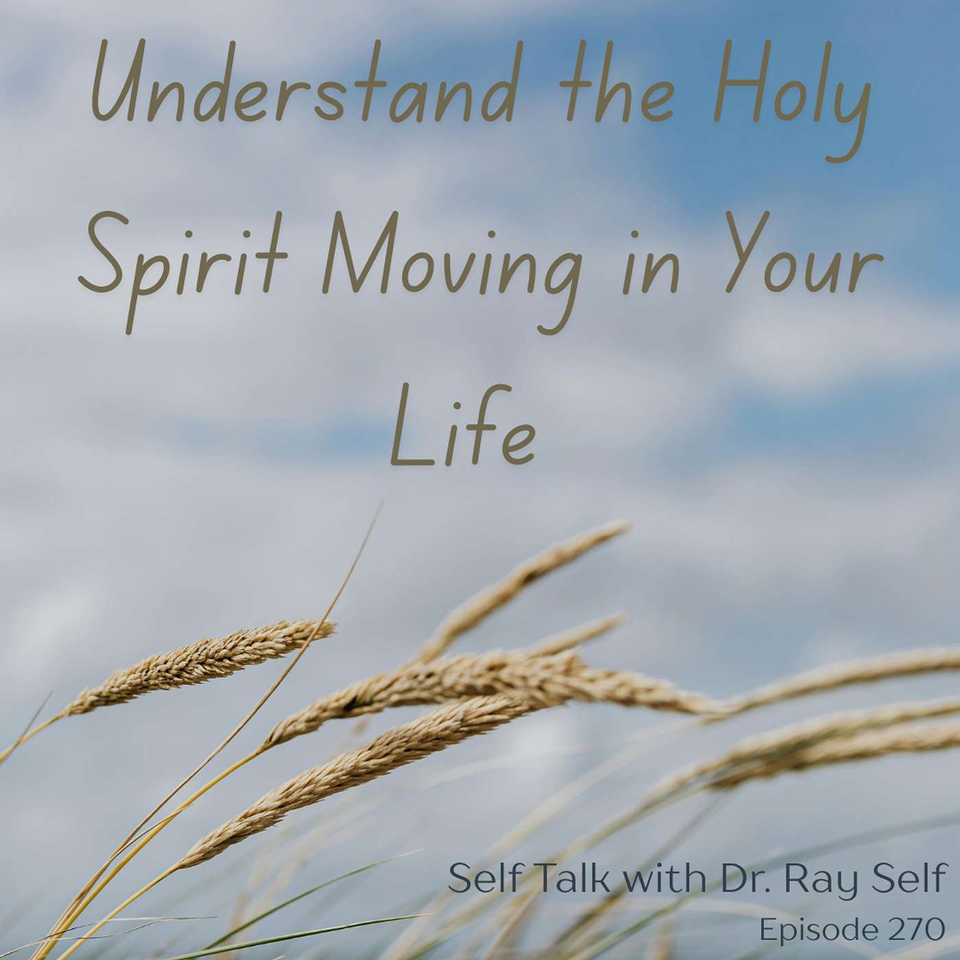 Understand the Holy Spirit Moving in Your Life episode artwork
