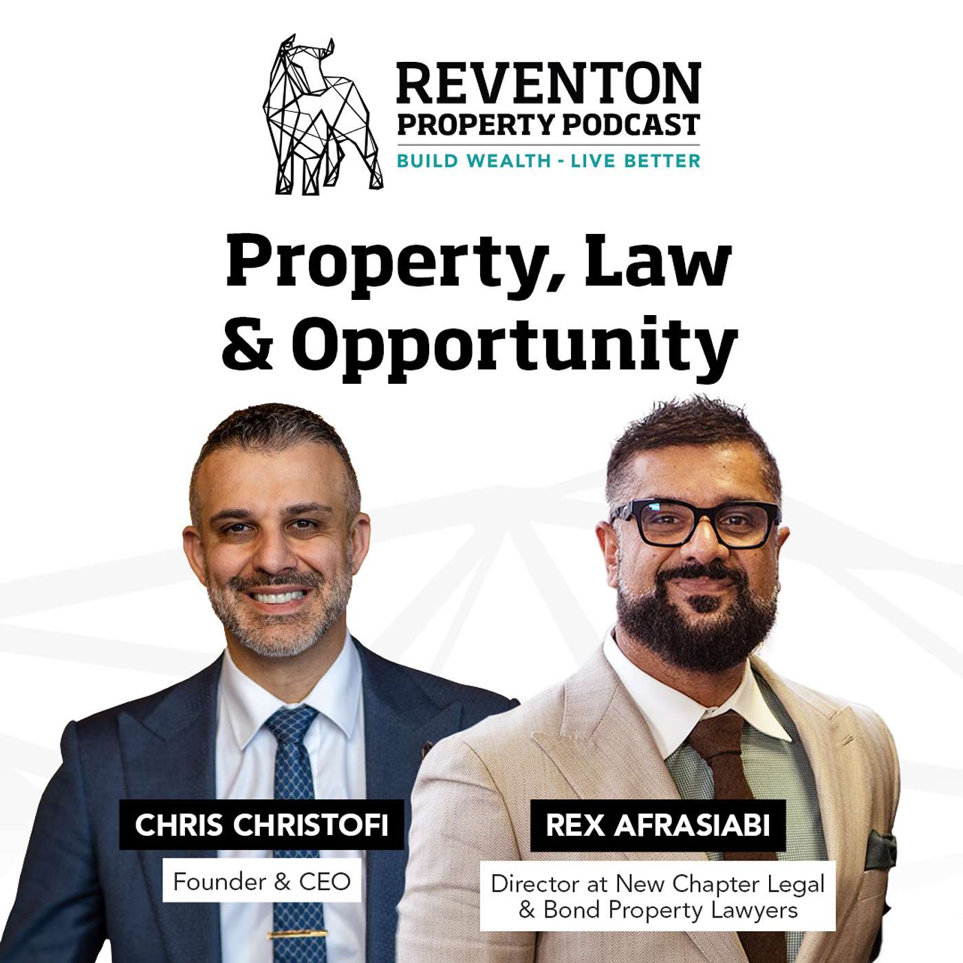 Property, Law & Opportunity - Reventon Property Podcast - S01E12 - Ft. Rex Afrasiabi episode artwork