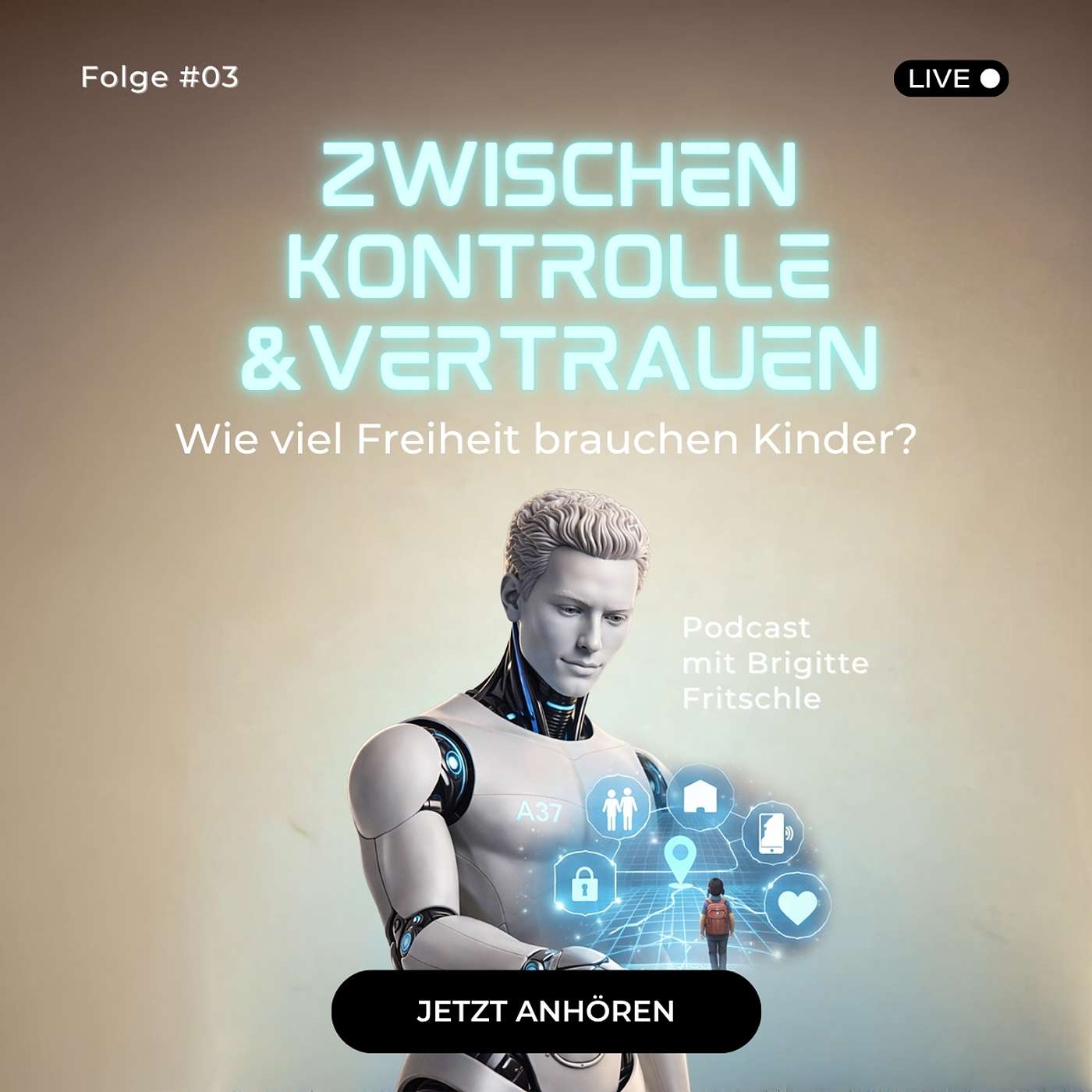 #03 | Zwischen Kontrolle und Vertrauen: Wie viel Freiheit brauchen Kinder? episode artwork