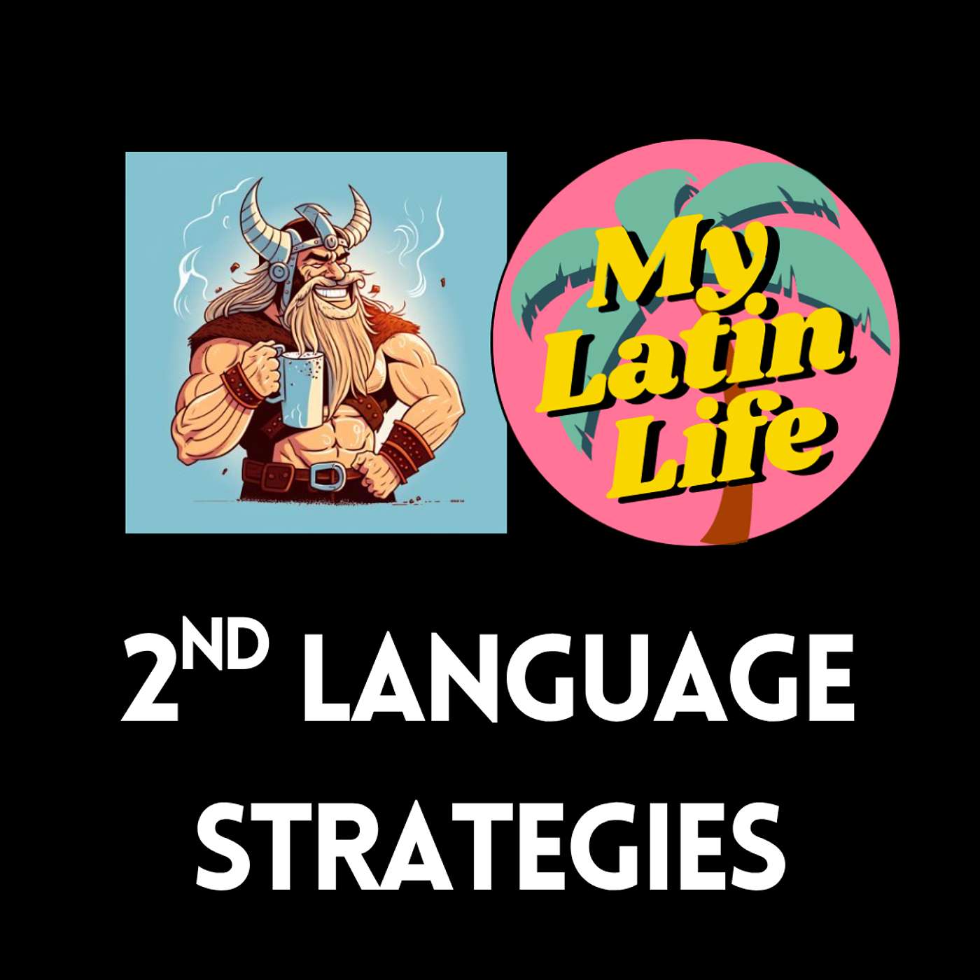 Second Language Strategies to Become Bilingual | My Latin Life Podcast 295 🌴