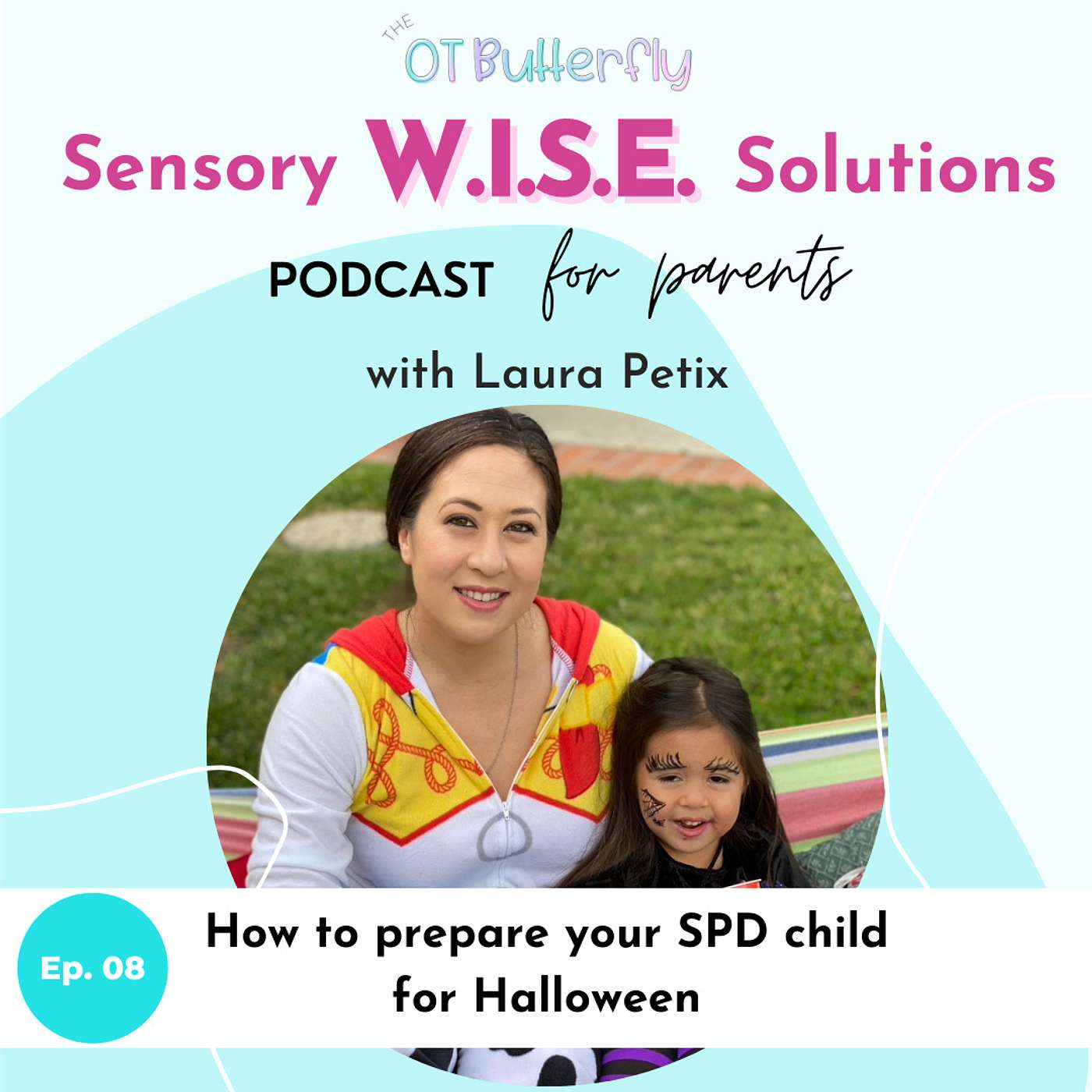 Sensory W.I.S.E. Solutions Podcast for Parents