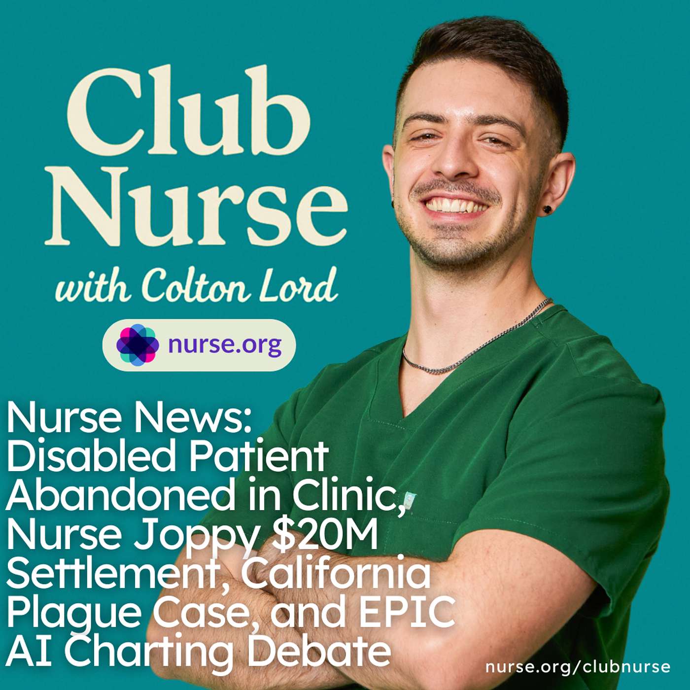 Nurse News: Disabled Patient Abandoned in Clinic, Nurse Joppy $20M Settlement, California Plague Case, and EPIC AI Charting Debate Nurse News: Disabled Patient Abandoned in Clinic, Nurse Joppy $20M Settlement, California Plague Case, and EPIC AI Charting Debate
